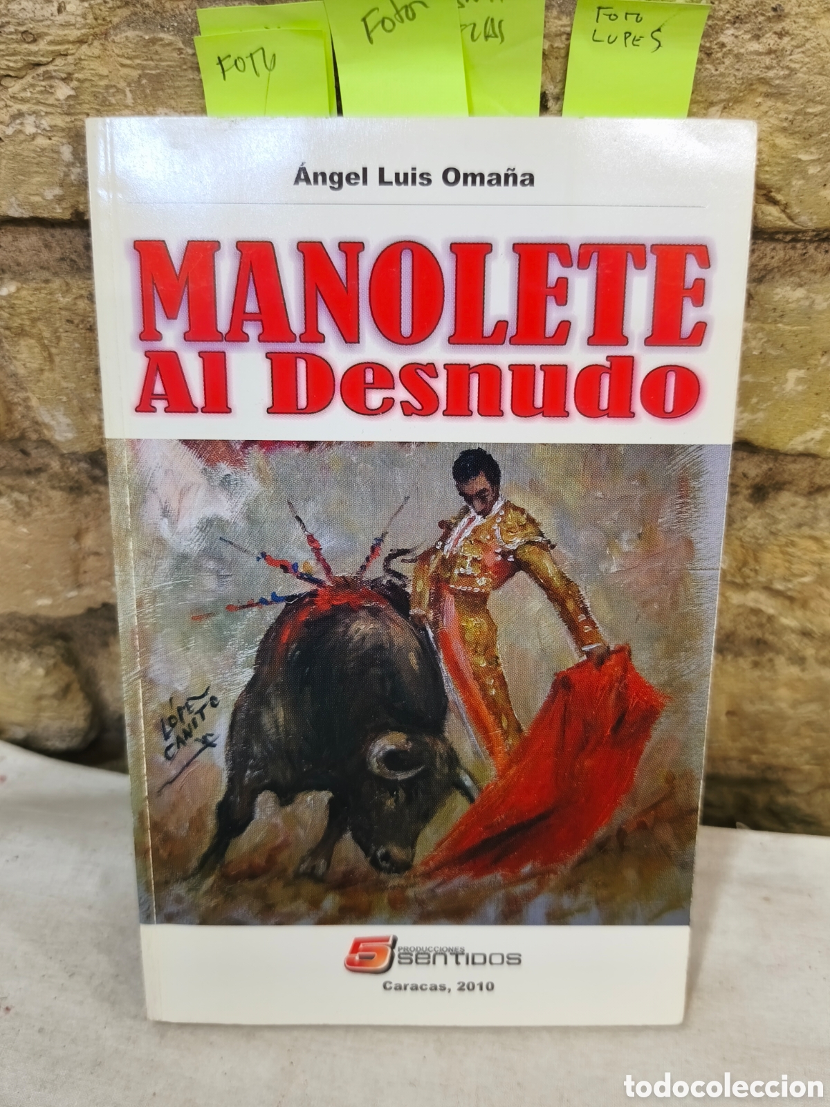 Tauromaquia: Manolete al desnudo, dedicado