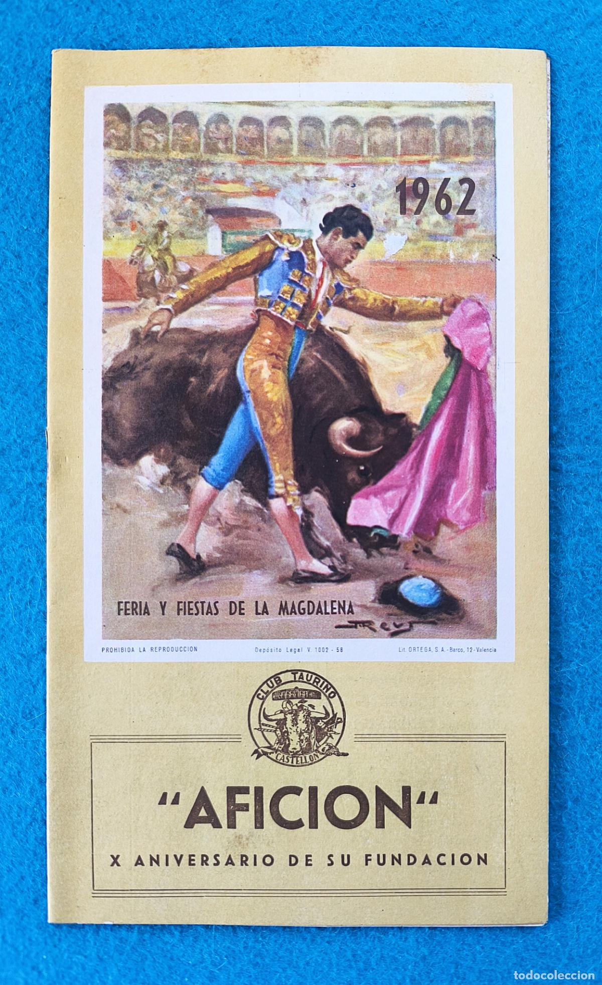 Tauromachie: RW PROGRAMA TOROS AFICION PLAZA CASTELLON 1962 CURRO ROMERO EL VITI ORIGINAL PT147