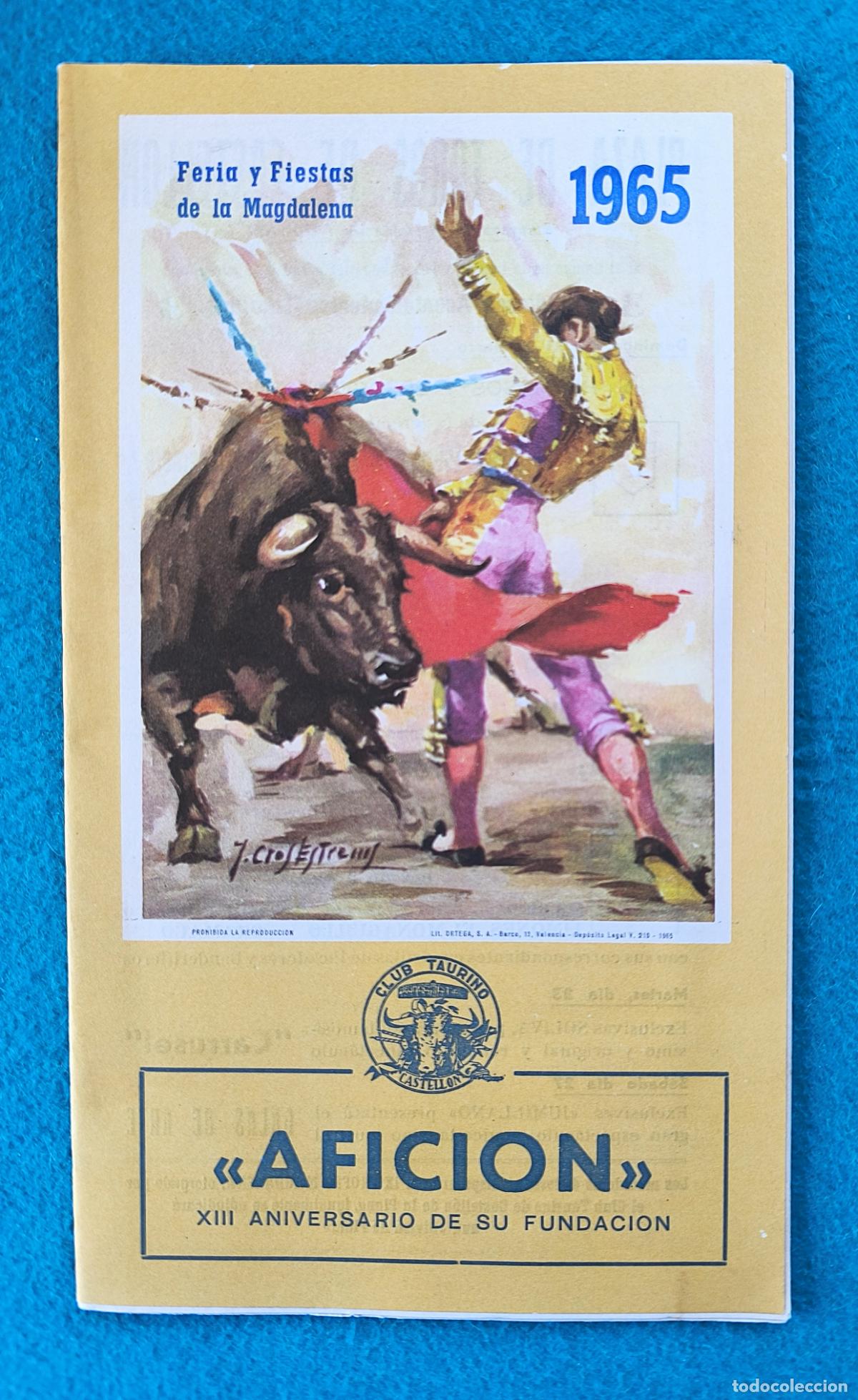 Tauromaquia: RW PROGRAMA TOROS AFICION PLAZA CASTELLON 1965 OSTOS PUERTA CAMINO ORIGINAL PT150