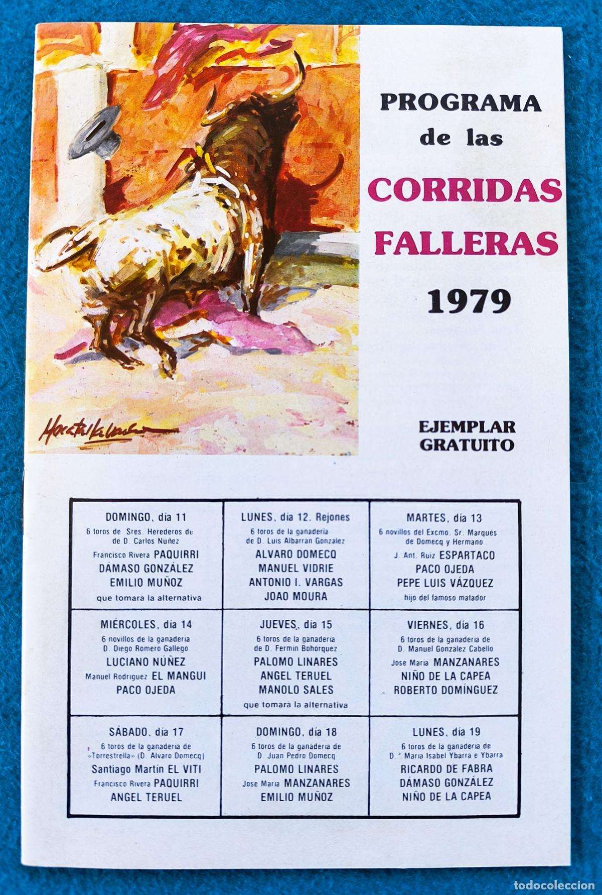 Tauromaquia: RW PROGRAMA TOROS PLAZA VALENCIA 1979 CORRIDAS FALLERAS PAQUIRRI PALOMO LINARES ORIGINAL PT161 RR