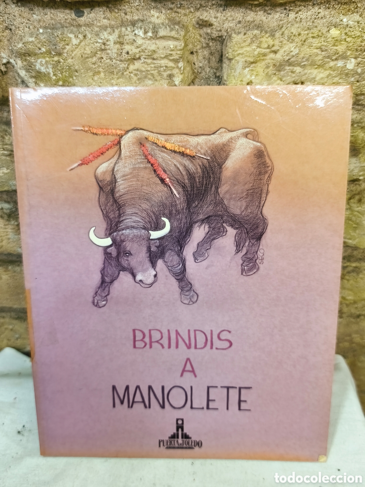 Tauromaquia: BRINDIS A MANOLETE .