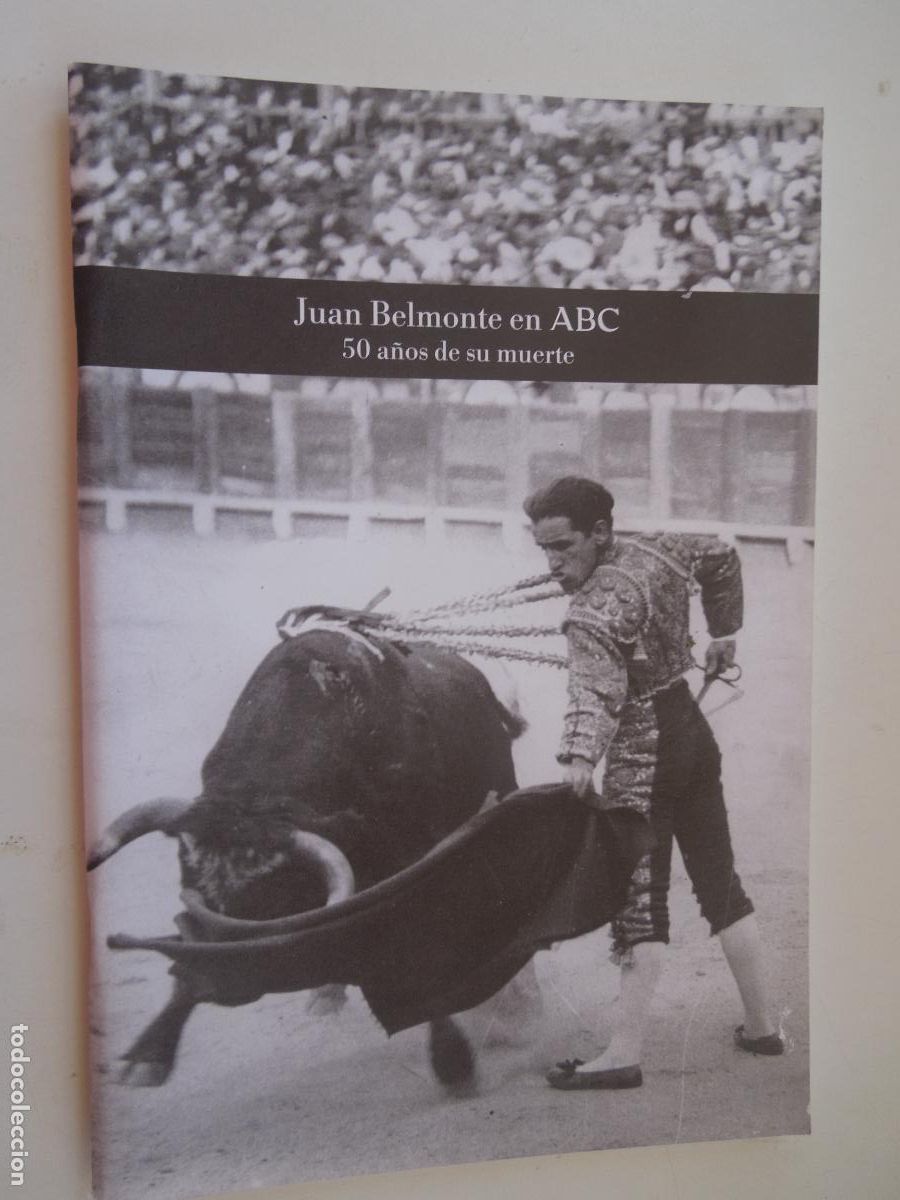 Tauromaquia: JUAN BELMONTE EN ABC - 50 A&Ntilde;OS DE SU MUERTE - ABC DE SEVILLA 2012.