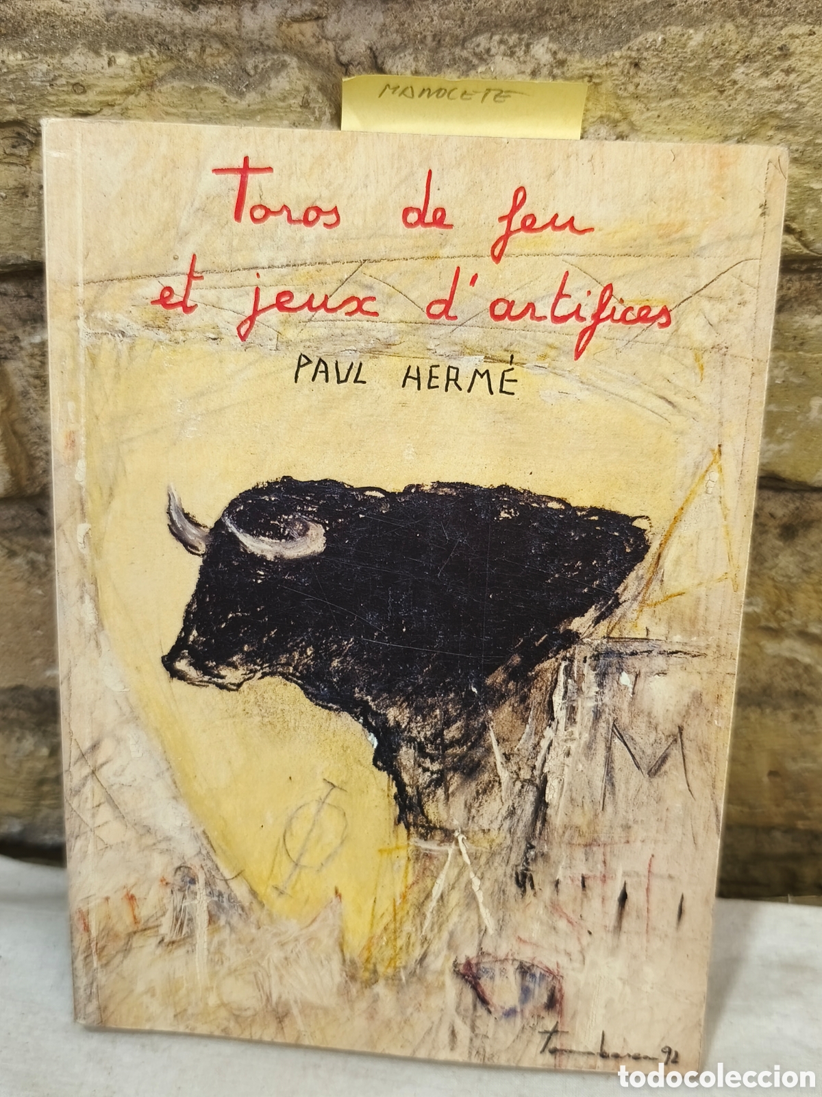 Tauromaquia: Toros de feu Et jeusc d'artifices