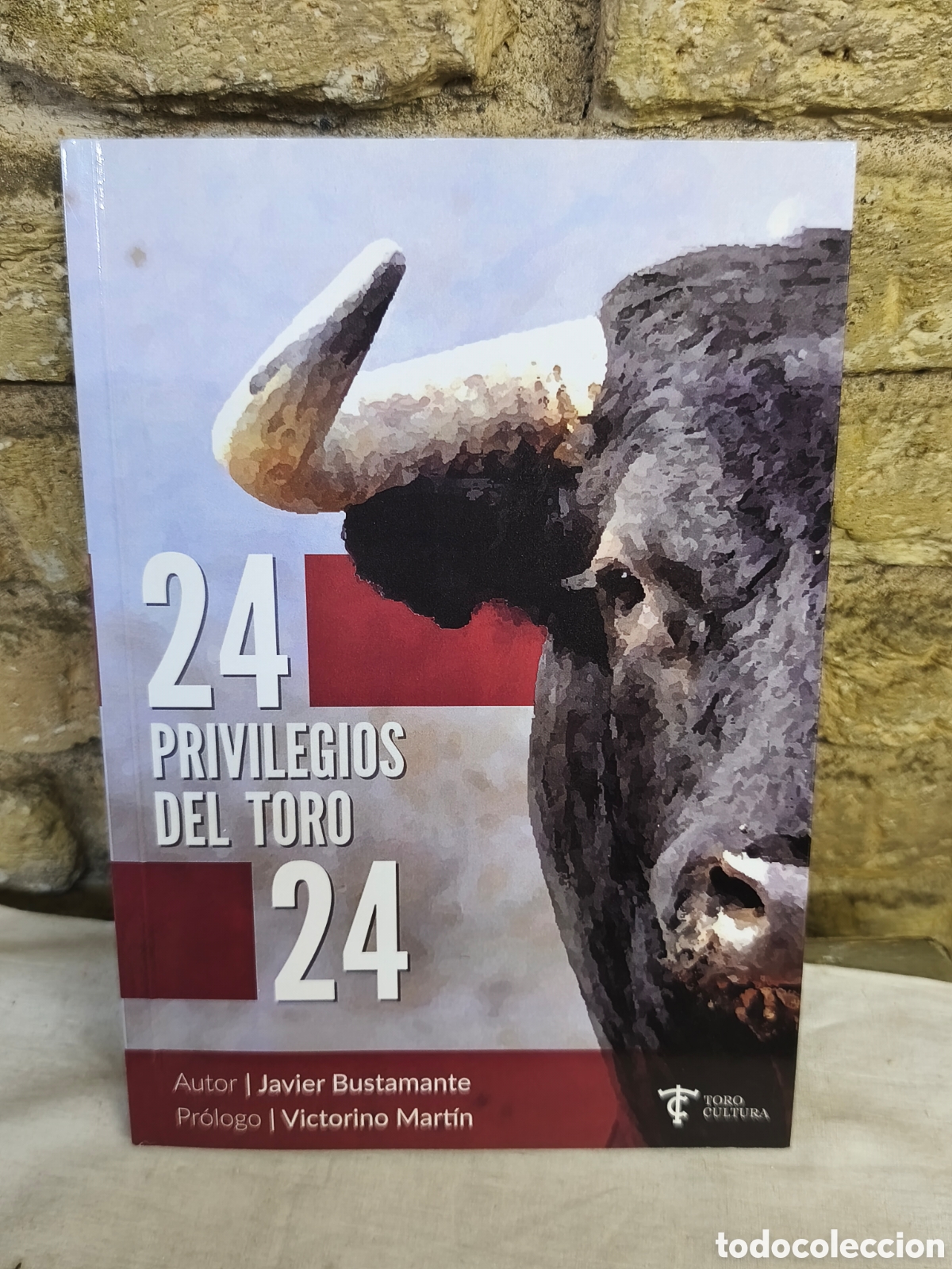 Tauromaquia: 24 Privilegios del Toro 24