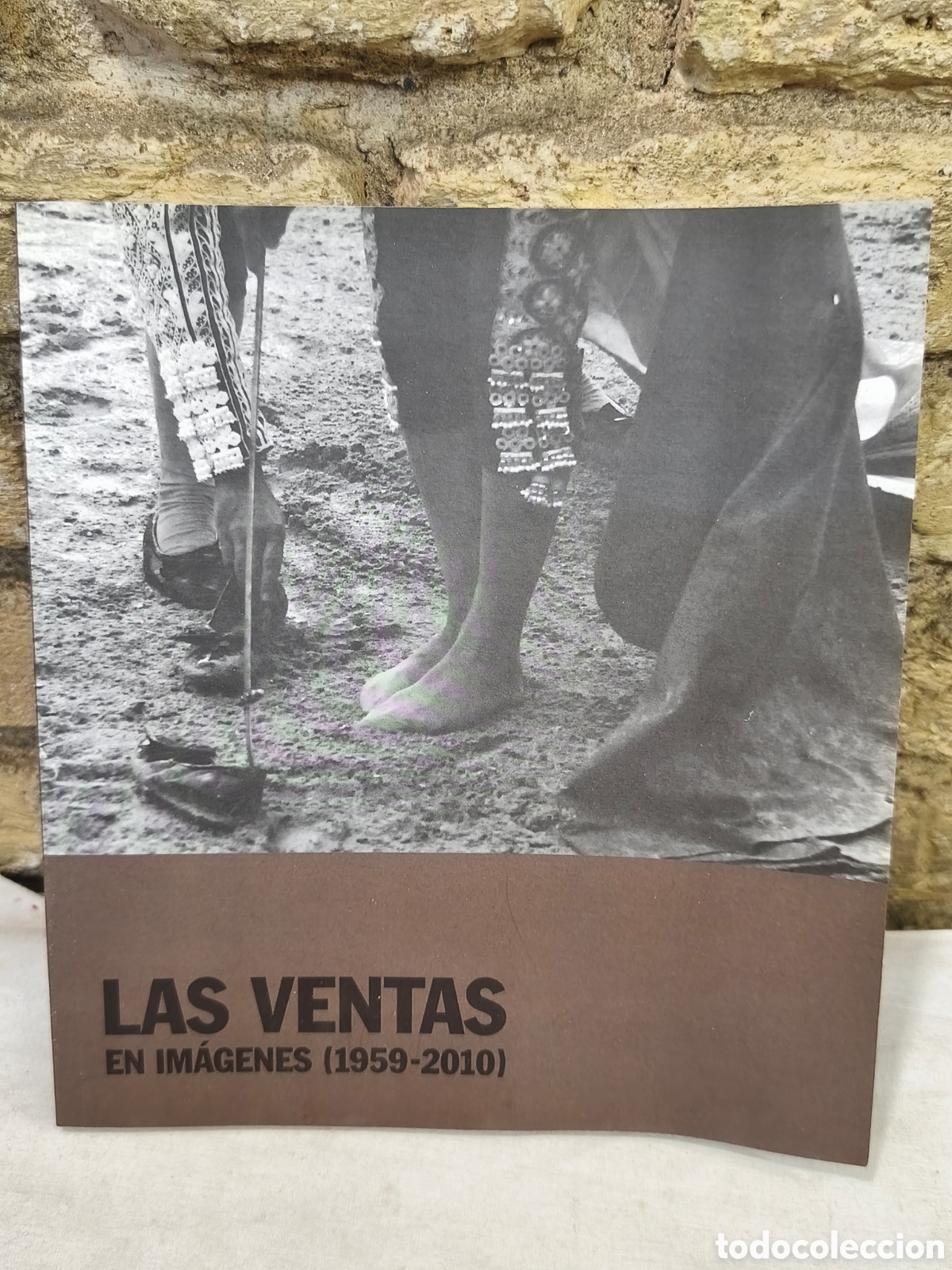 Tauromaquia: LAS VENTAS EN IM&Aacute;GENES (1959-2010)