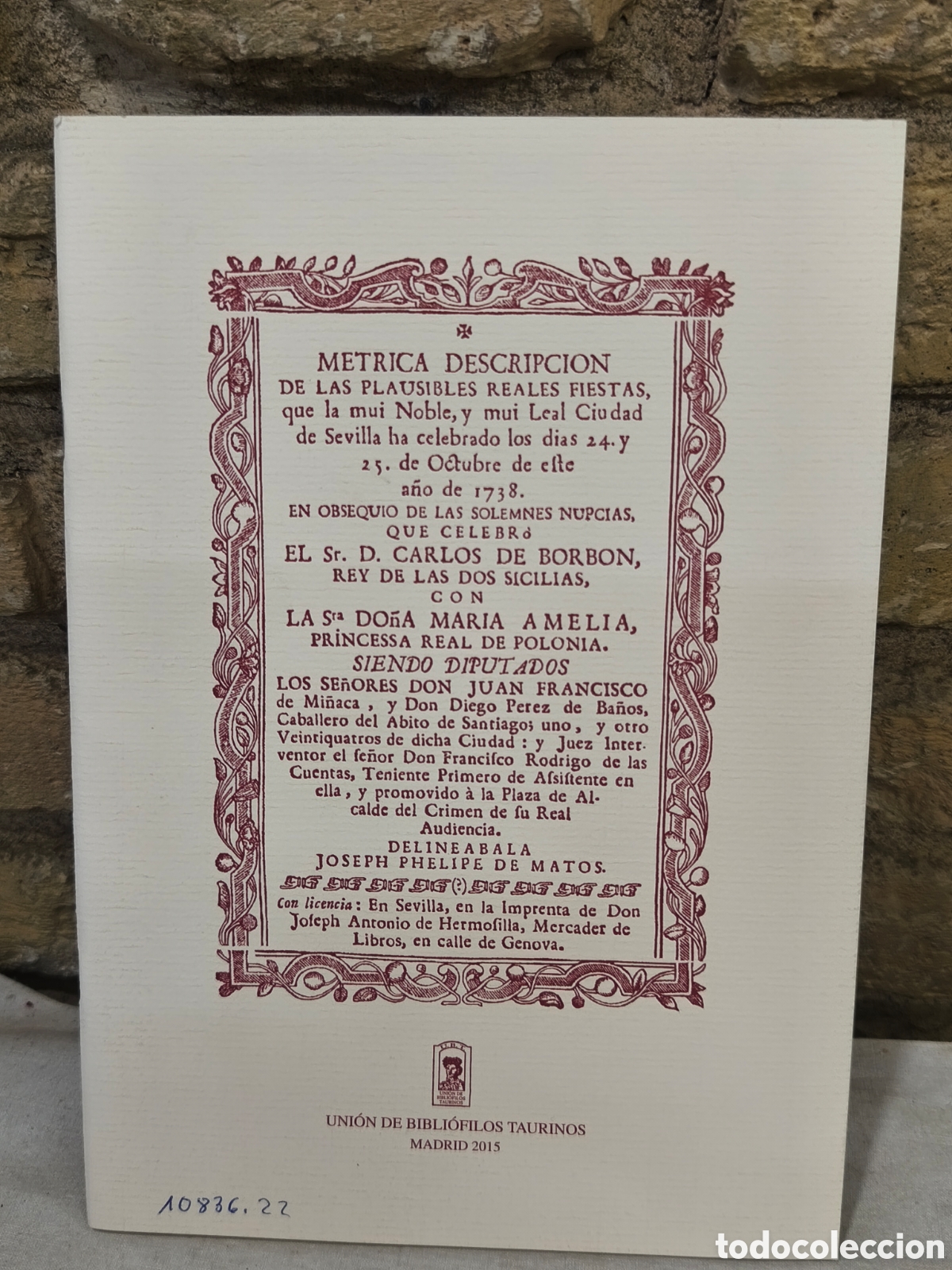 Tauromaquia: METRICA DESCRIPCION DE LAS PLAUSIBLES REALES FIESTAS Facsimil de 1738 SOLO 200 EJEMPLARES