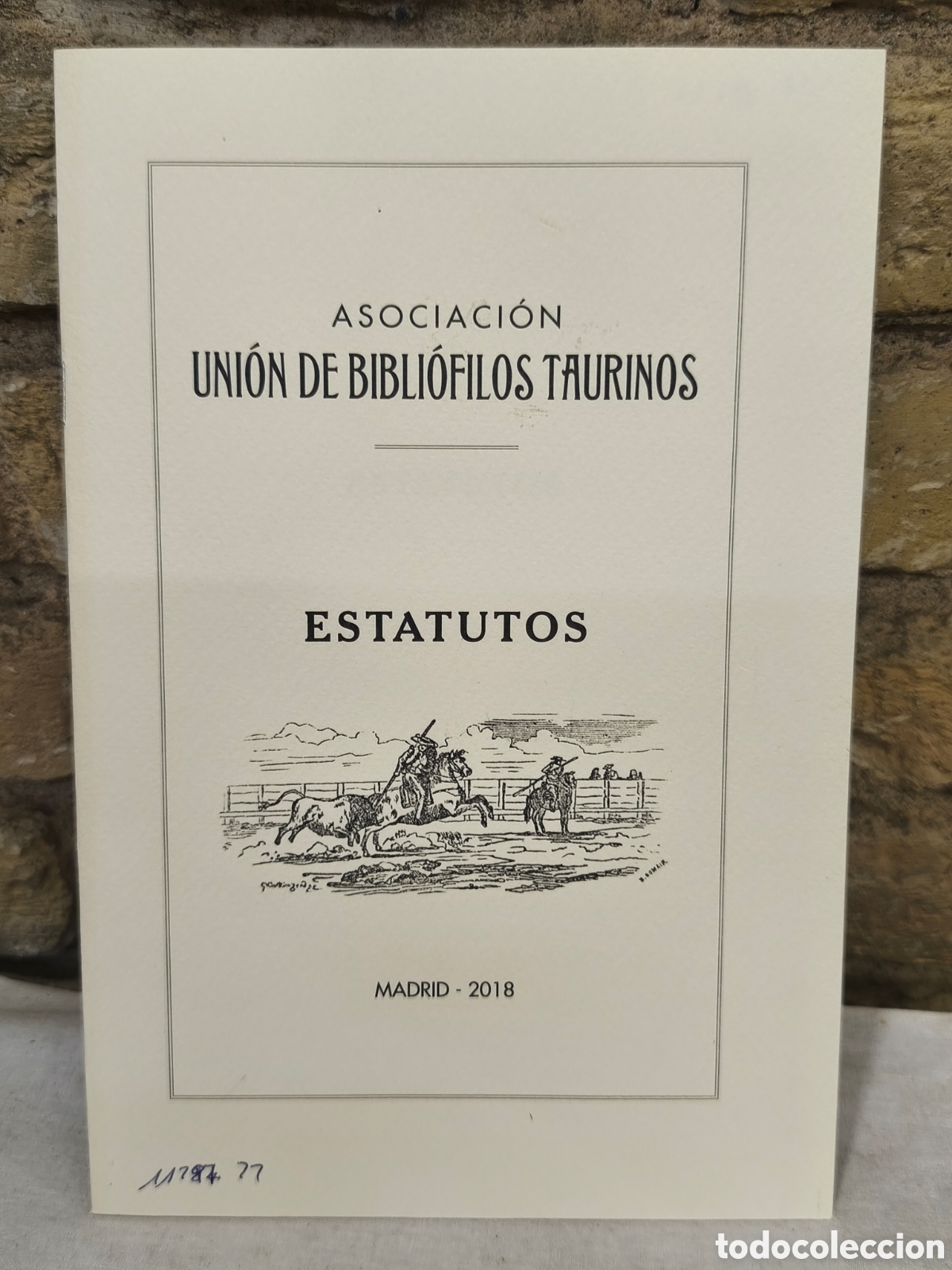 Tauromaquia: ASOCIACI&Oacute;N UNI&Oacute;N DE BIBLI&Oacute;FILOS TAURINOS ESTATUTOS