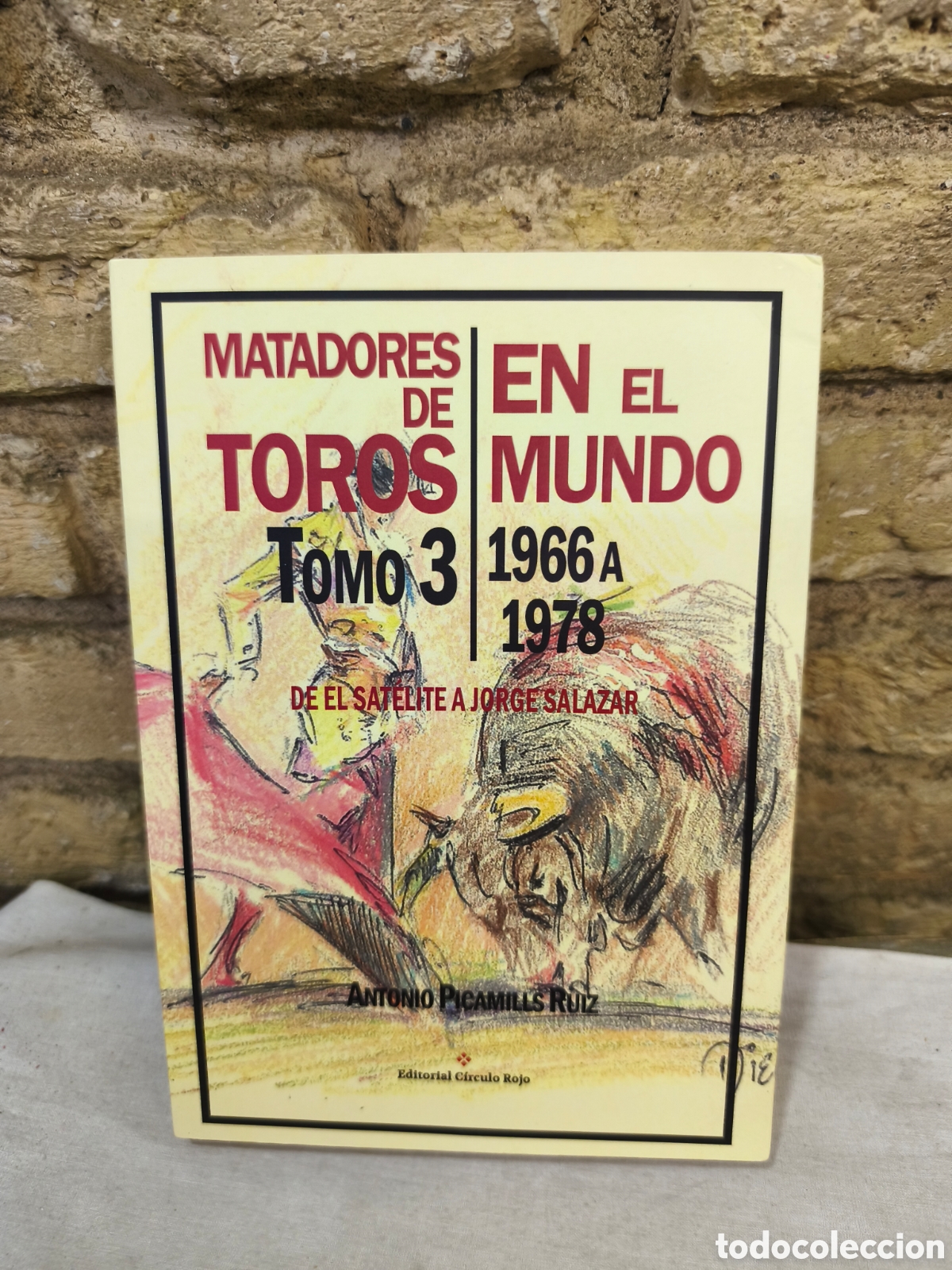 Tauromaquia: Matadores de toros en el mundo 1966-1978 tomo2