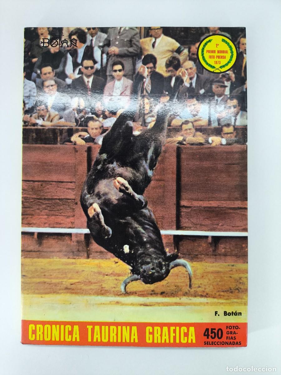 Tauromaquia: CRONICA TAURINA GRAFICA. 1973 / FERNANDO BOTAN
