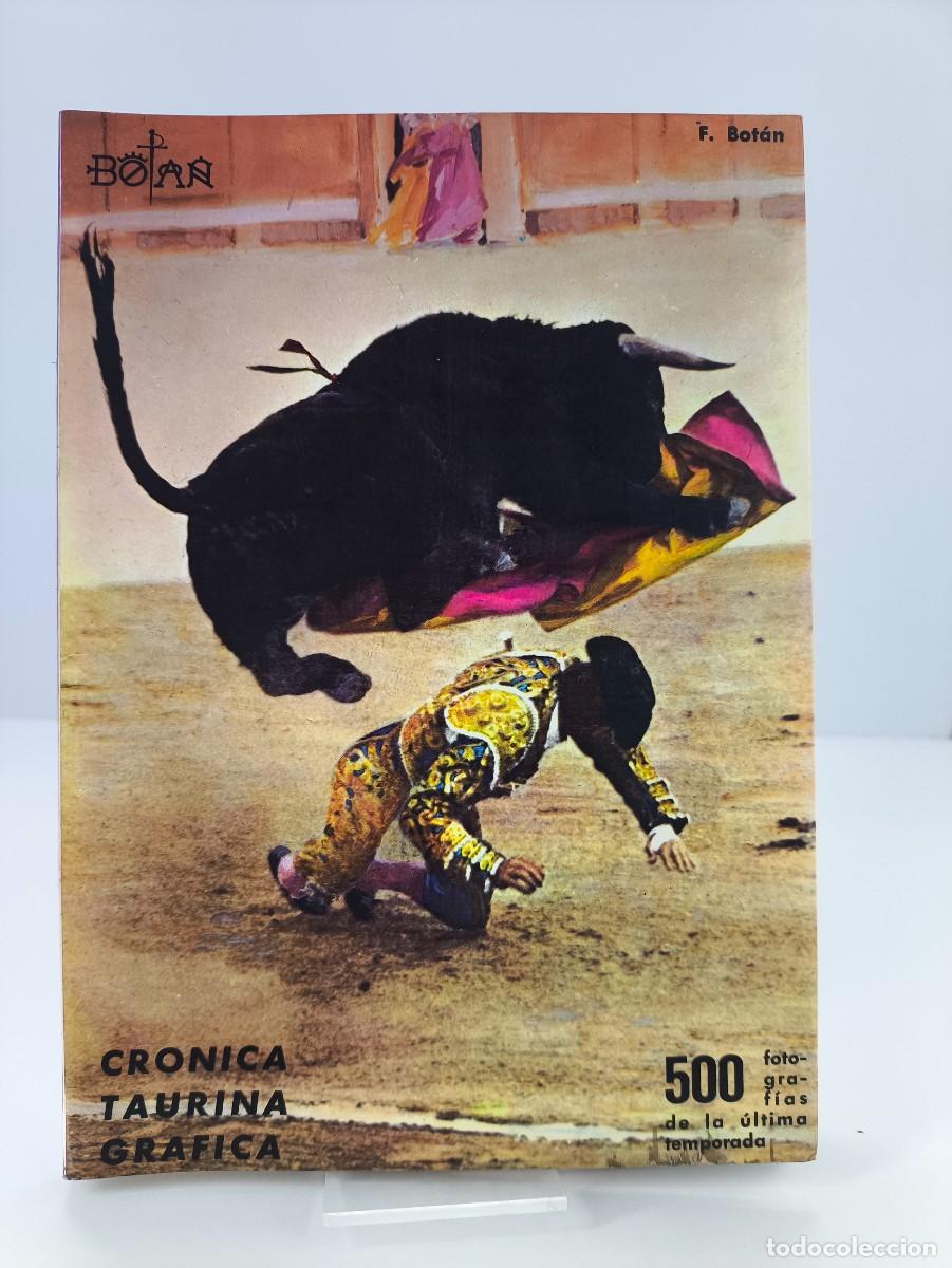Tauromaquia: CRONICA TAURINA GRAFICA. 1972 / FERNANDO BOTAN