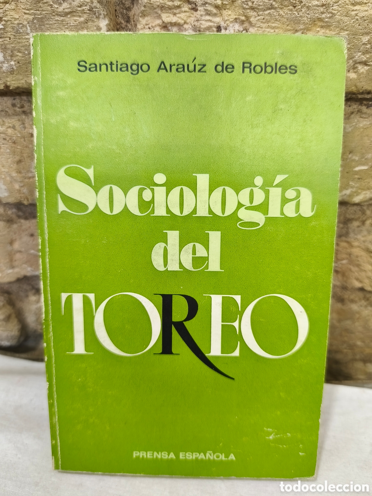 Tauromaquia: Siciologia del TOREO