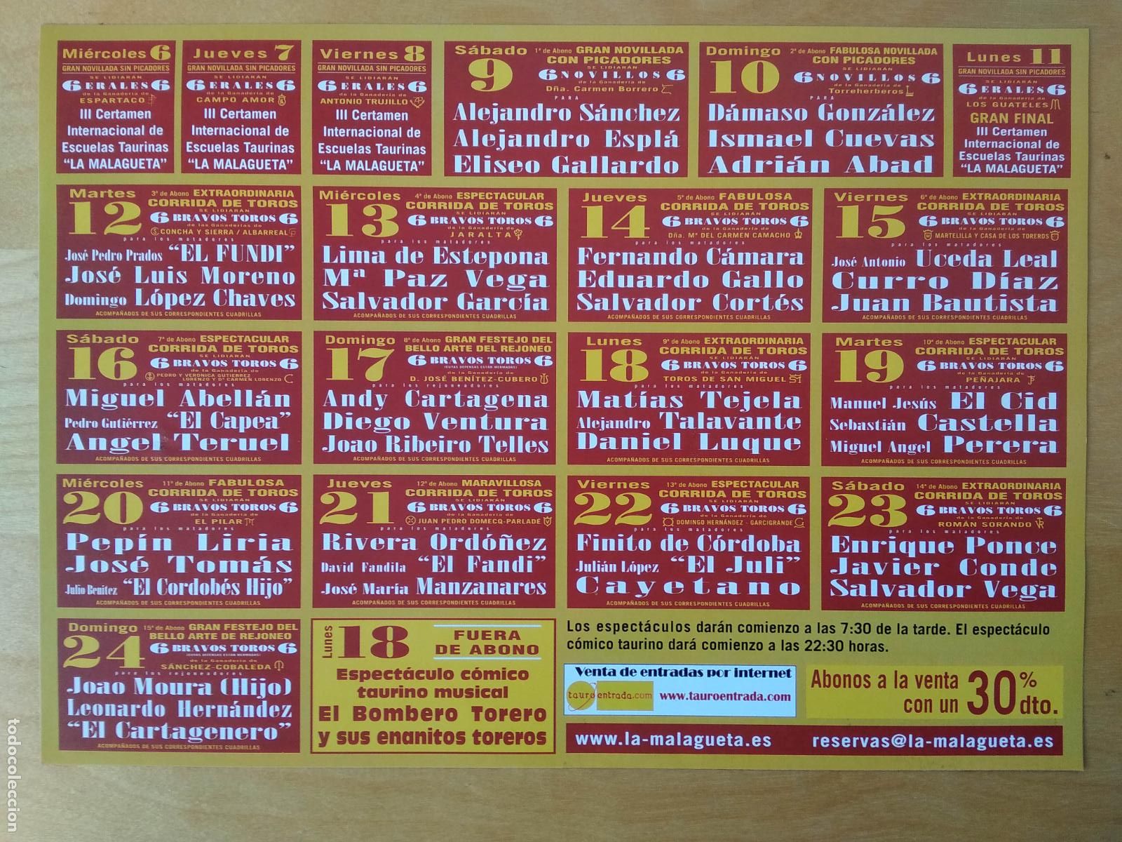 Tauromaquia: CARTEL DE TOROS FERIA MALAGA 2008 JOSE TOMAS FINITO EL JULI PONCE CONDE ORDO&Ntilde;EZ CID FANDI FUNDI VEGA