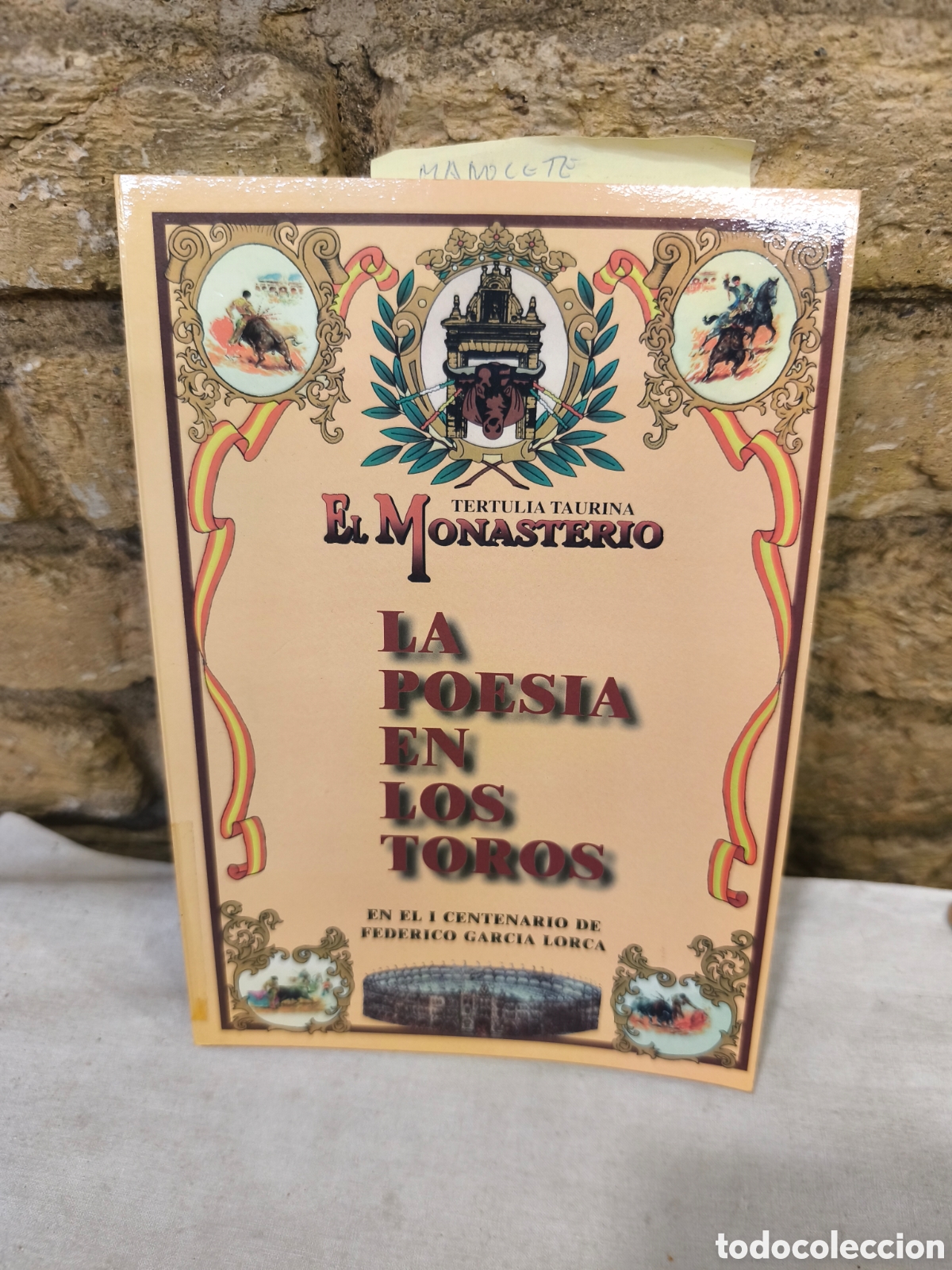Tauromaquia: La Poes&iacute;a en los Toros, el monasterio