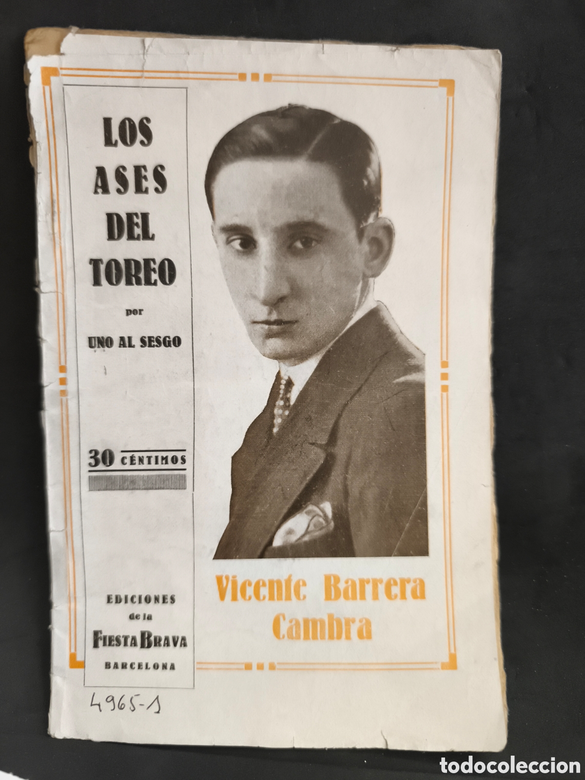 Tauromaquia: 1928 Vicente Barrera cambra