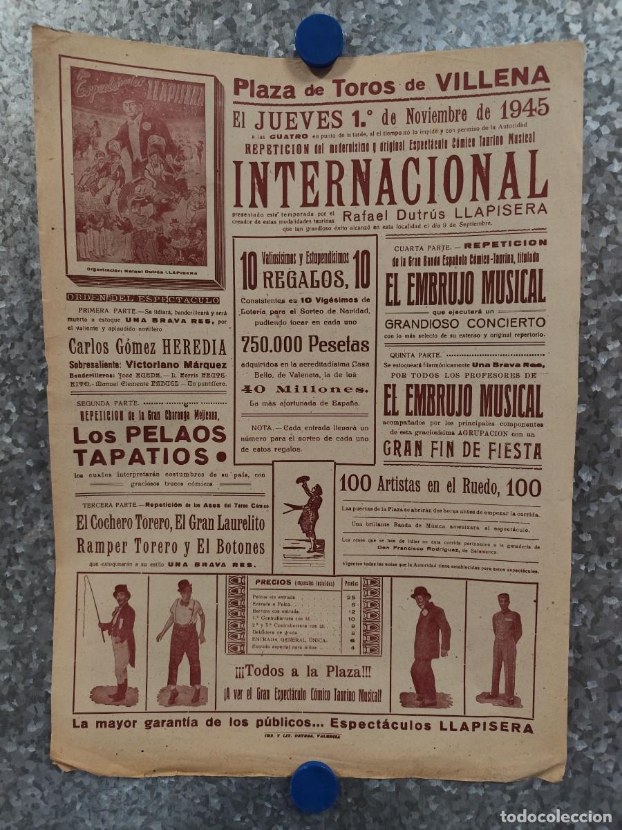Tauromaquia: CARTEL PLAZA TOROS VILLENA, ALICANTE, INTERNACIONAL LLAPISERA, LOS PELAOS TAPATIOS, EMBRUJO A&Ntilde;O 1945
