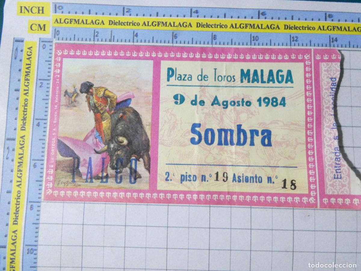 Tauromaquia: ENTRADA TOROS TOREROS CORRIDA PLAZA M&Aacute;LAGA. 9 AGOSTO 1984. 431