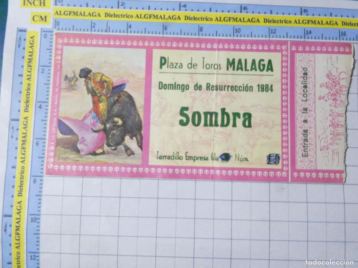 Tauromaquia: ENTRADA TOROS TOREROS CORRIDA PLAZA M&Aacute;LAGA. DOMINGO RESURRECCI&Oacute;N 1984. 443