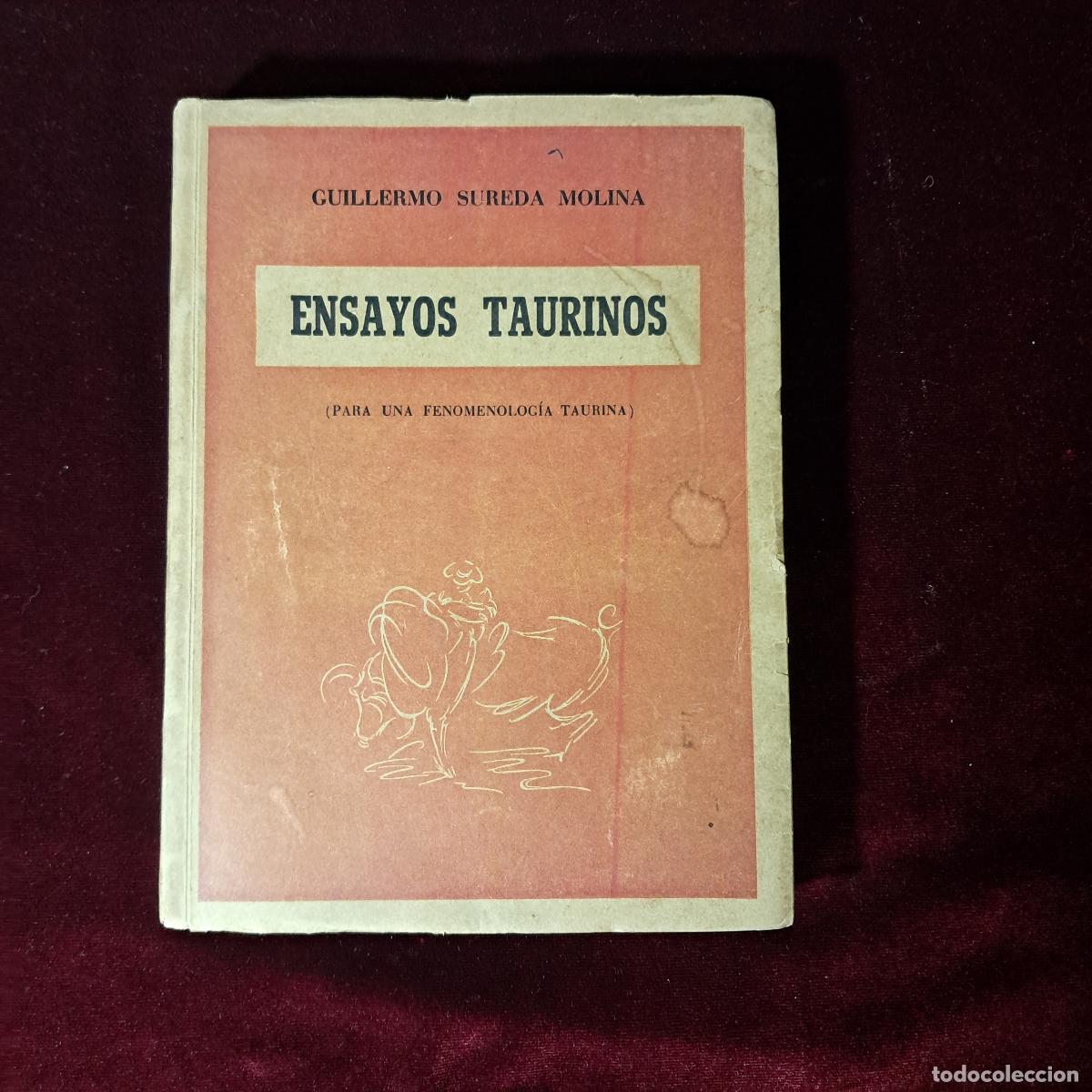 Tauromaquia: ENSAYOS TAURINOS. DIBUJOS DE QUINITO CALDENTEY. Guillermo Sureda Molina. 1952