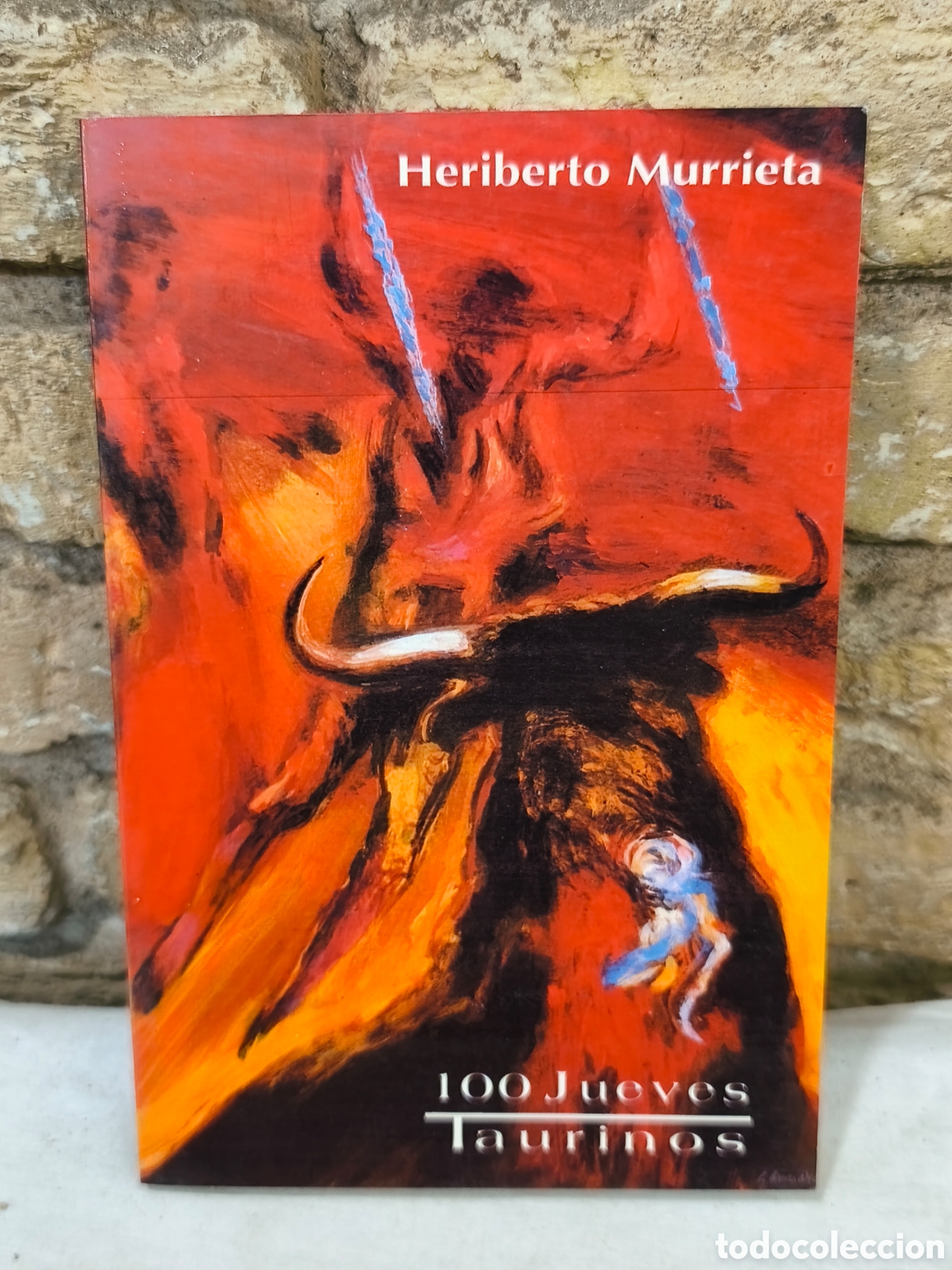 Tauromaquia: 100 jueves taurinos, Heriberto Murrieta, dedicado