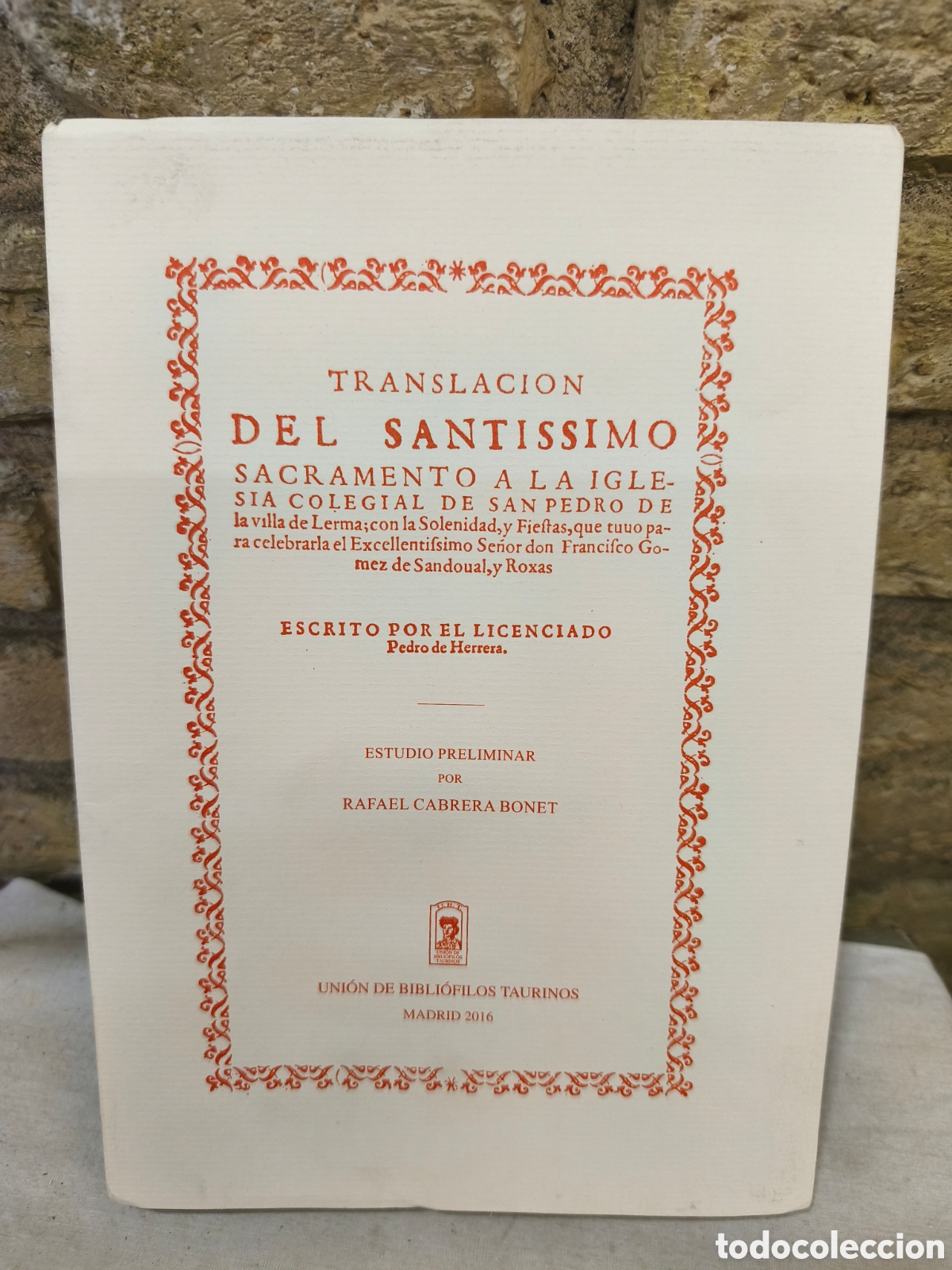 Tauromaquia: Fiestas para celebrar excelent&iacute;simo, Don Francisco Sandoval