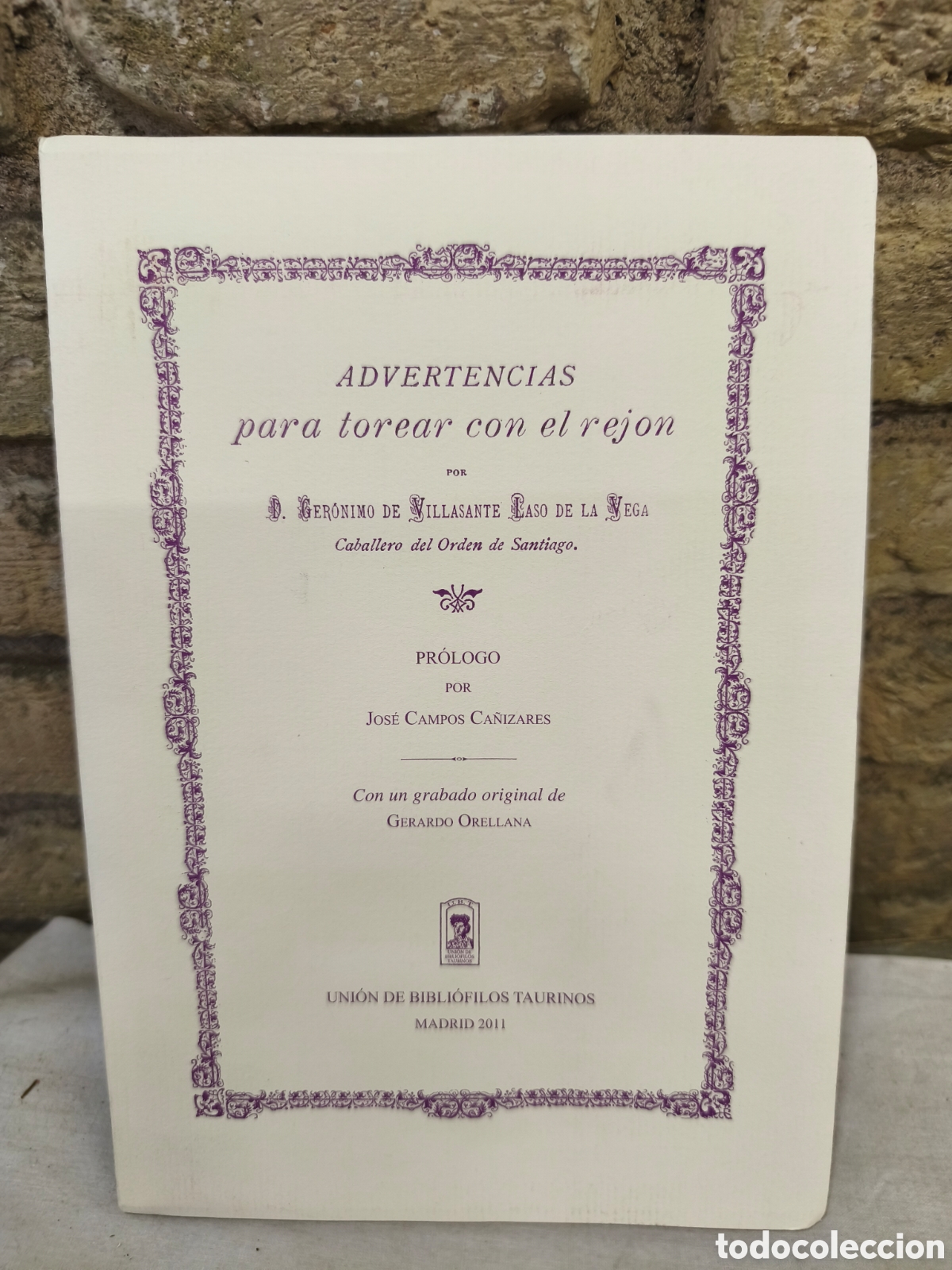 Tauromaquia: ADVERTENCIAS para torear con el rejon, solo 200 ejemplares