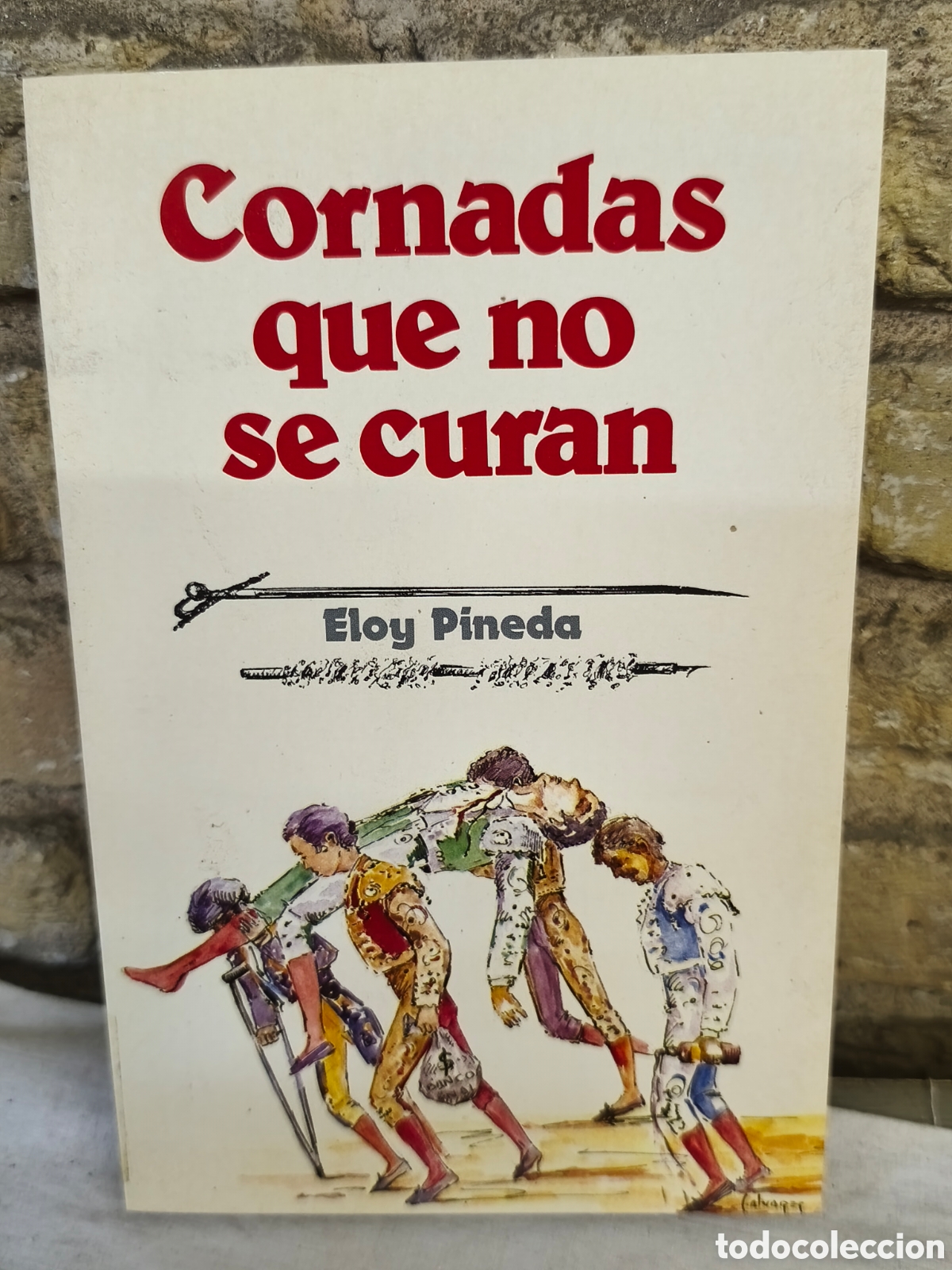 Tauromaquia: Cornadas que no se curan