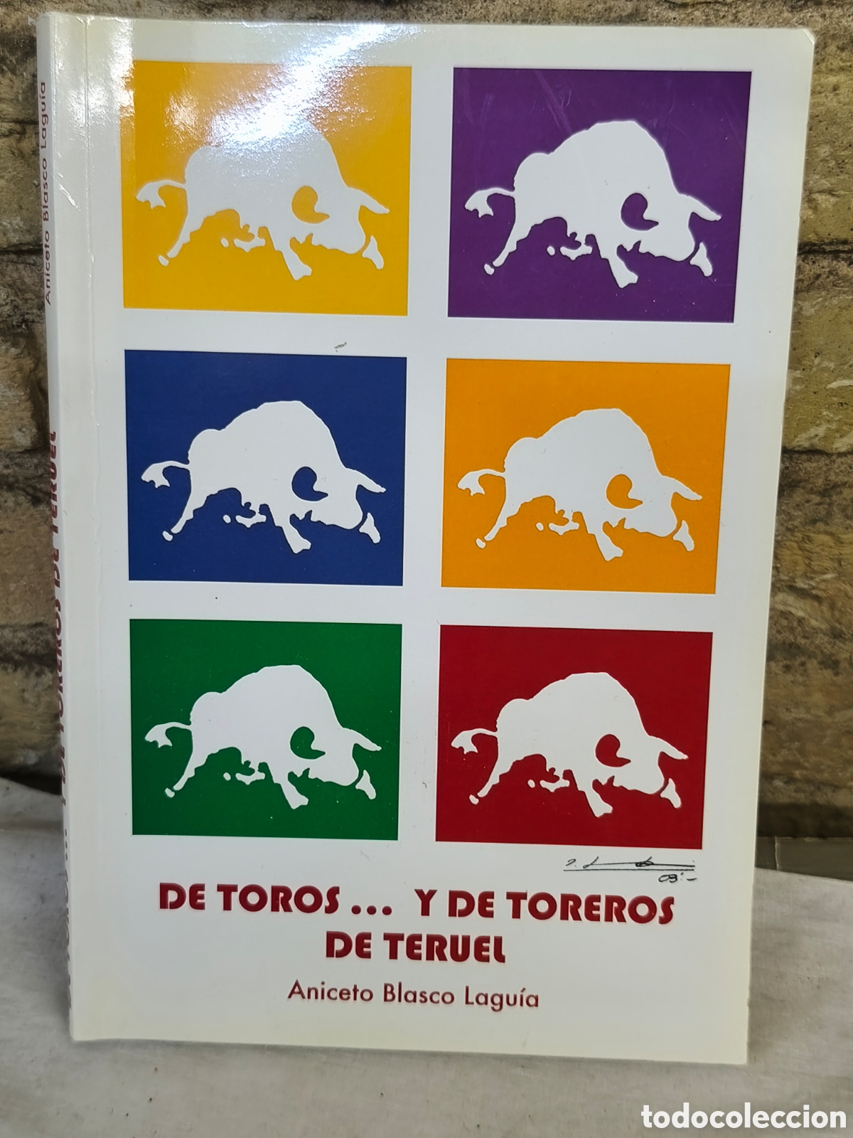 Tauromaquia: DE TOROS ... Y DE TOREROS DE TERUEL Aniceto Blasco Lagu&iacute;a
