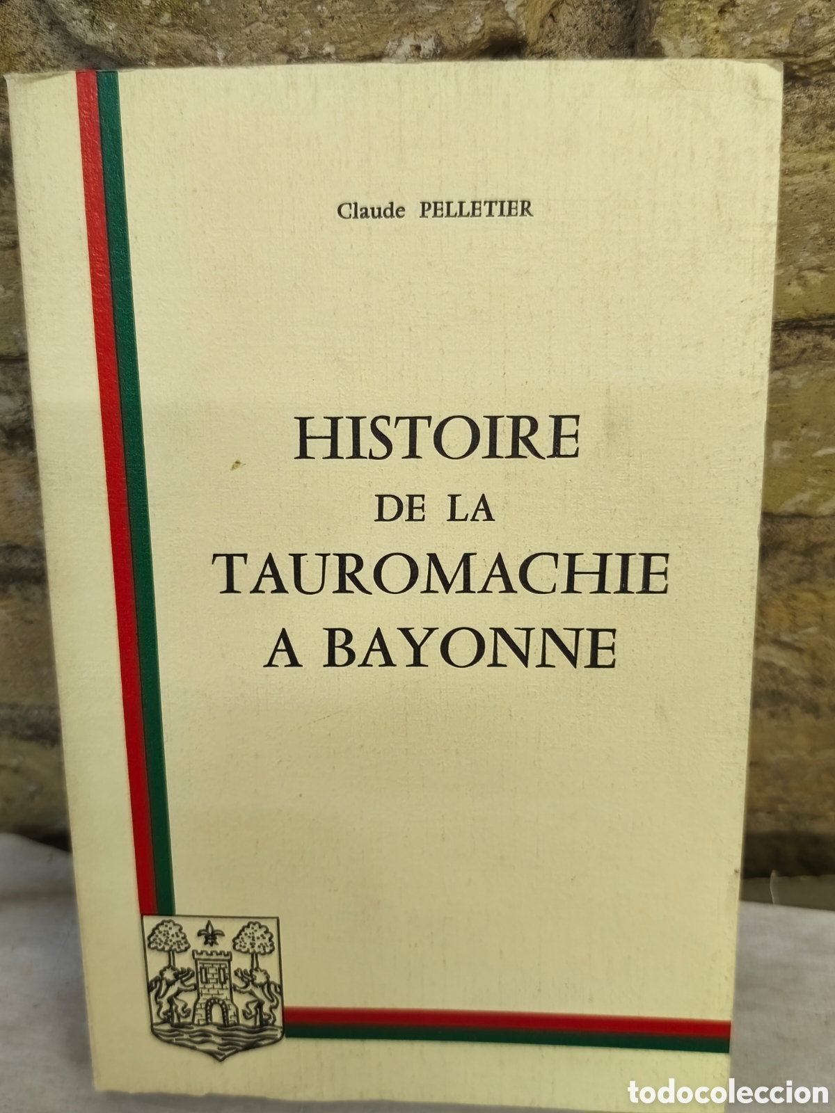 Stierkampf: HISTOIRE DE LA TAUROMACHIE A BAYONNE