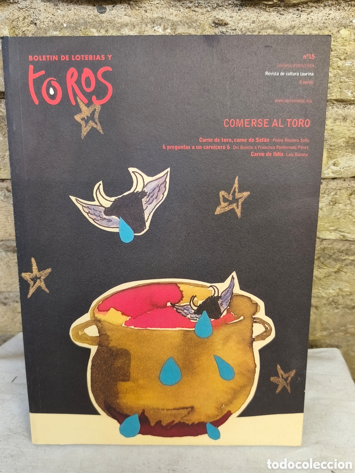 Tauromaquia: Bolet&iacute;n de loter&iacute;as y toros, comerse al toro