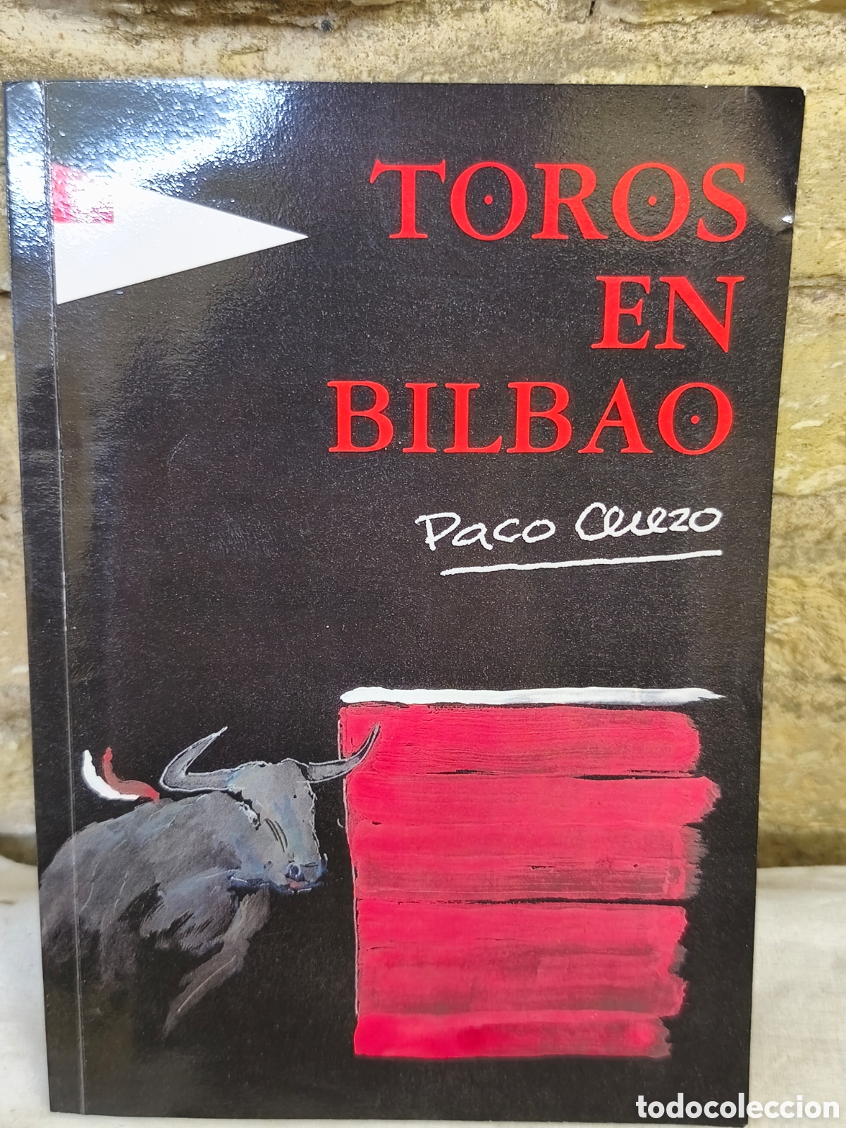 Tauromaquia: Toros en Bilbao Paco cerezo