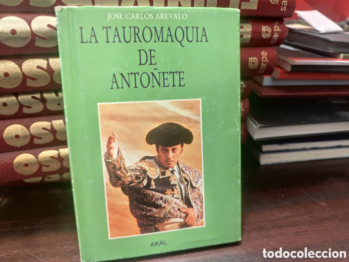 Tauromaquia: LA TAUROMAQUIA DE ANTO&Ntilde;ETE - Jos&eacute; Carlos Ar&eacute;valo