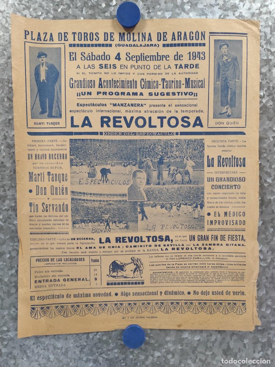 Tauromaquia: CARTEL PLAZA TOROS MOLINA DE ARAGON, GUADALAJARA. LA REVOLTOSA, ESPECTACULO COMICO TAURINO A&Ntilde;O 1943