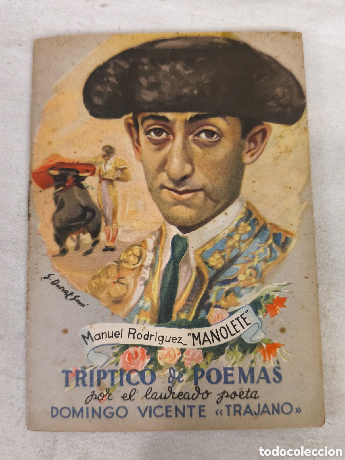 Tauromaquia: Manolete tr&iacute;ptico de poemas, &rdquo;trajano&rdquo;