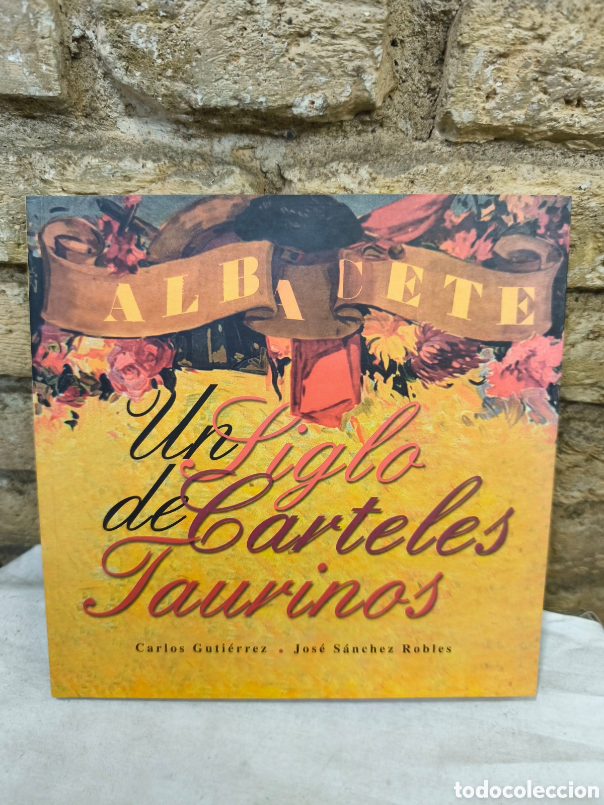 Tauromaquia: Albacete un siglo de carteles taurinos