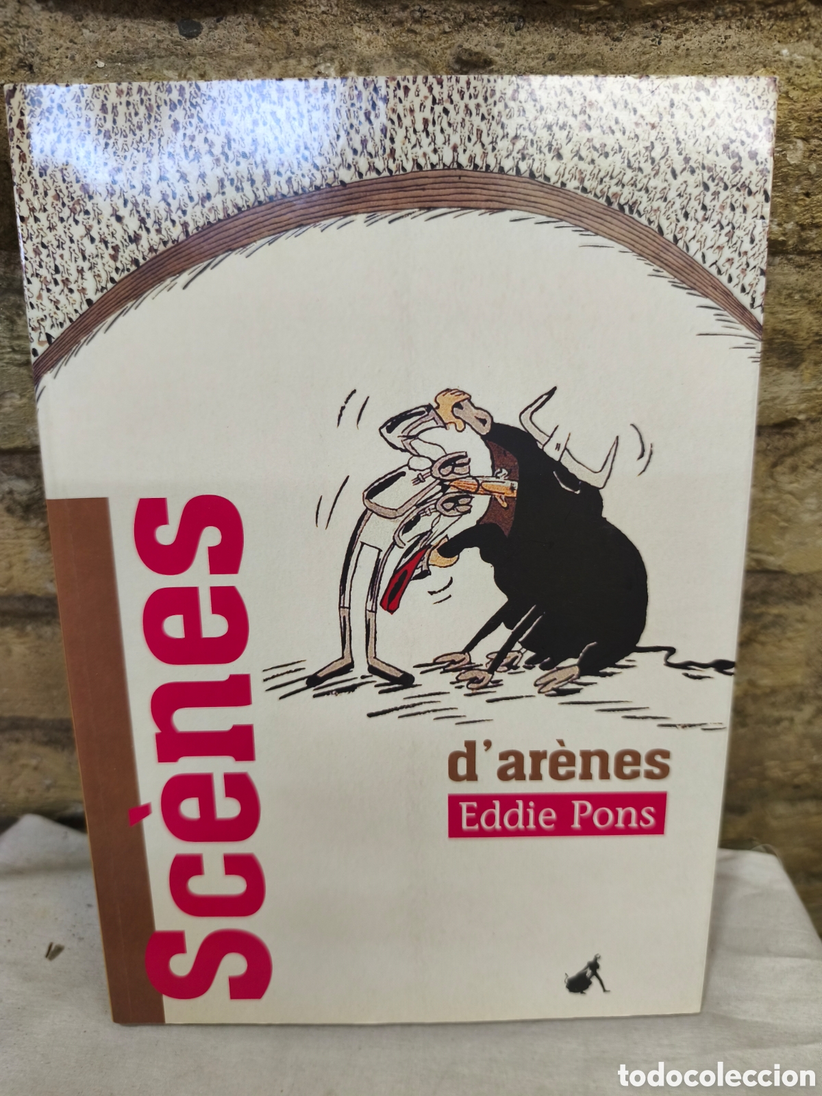 Tauromaquia: Scenes d'arenes Eddie pons