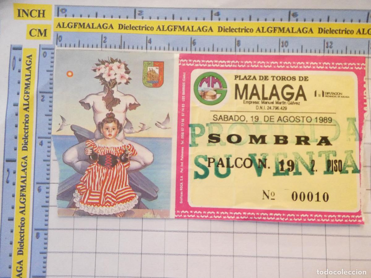 Tauromaquia: ENTRADA TOROS TOREROS CORRIDA PLAZA M&Aacute;LAGA. 19 AGOSTO 1989 PUBLICIDAD GINEBRA LARIOS. 447