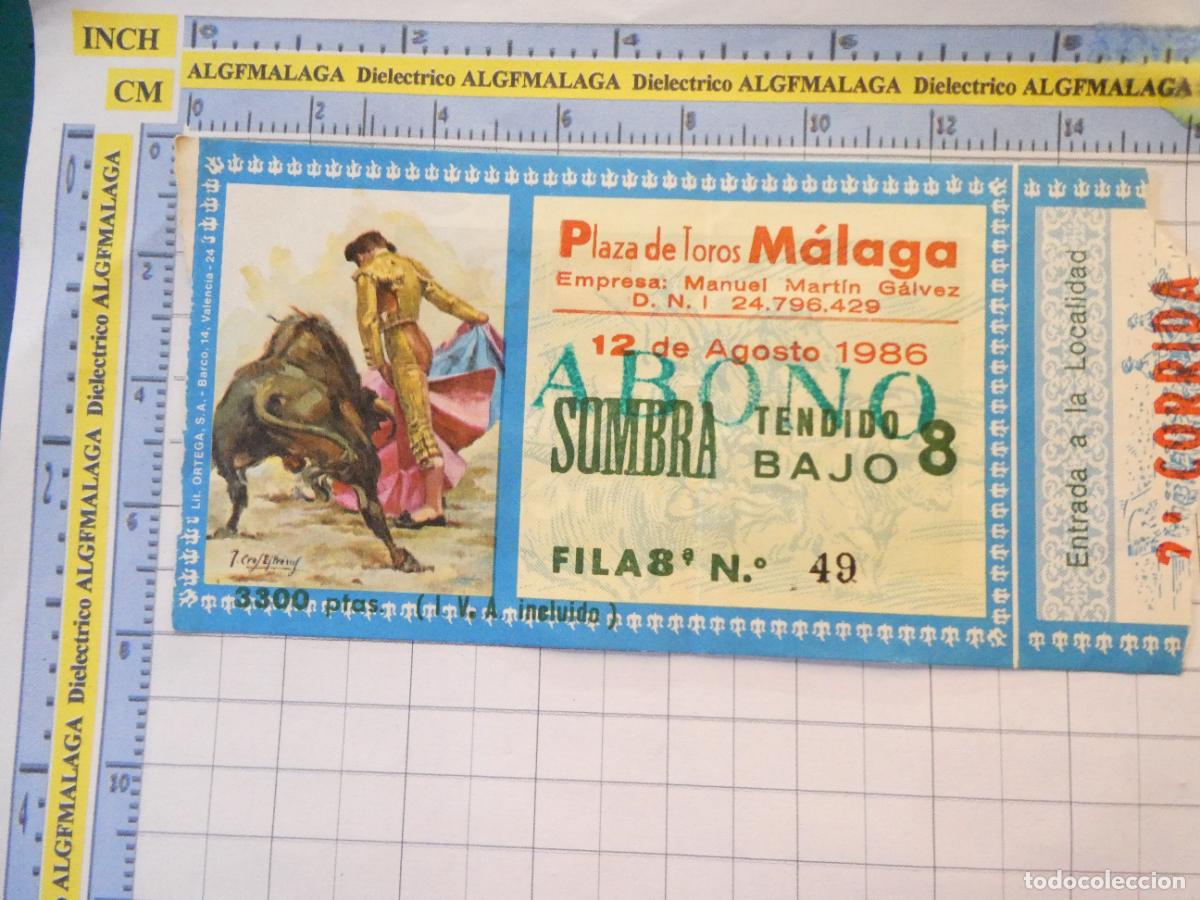 Tauromaquia: ENTRADA TOROS TOREROS CORRIDA PLAZA M&Aacute;LAGA. 12 AGOSTO 1986 PUBLICIDAD SEAT AUDI. 456
