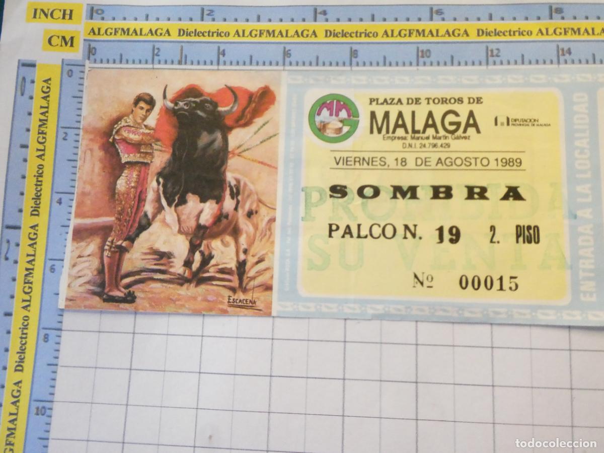 Tauromaquia: ENTRADA TOROS TOREROS CORRIDA PLAZA M&Aacute;LAGA. 18 AGOSTO 1989 PUBLICIDAD GIN LARIOS. 462