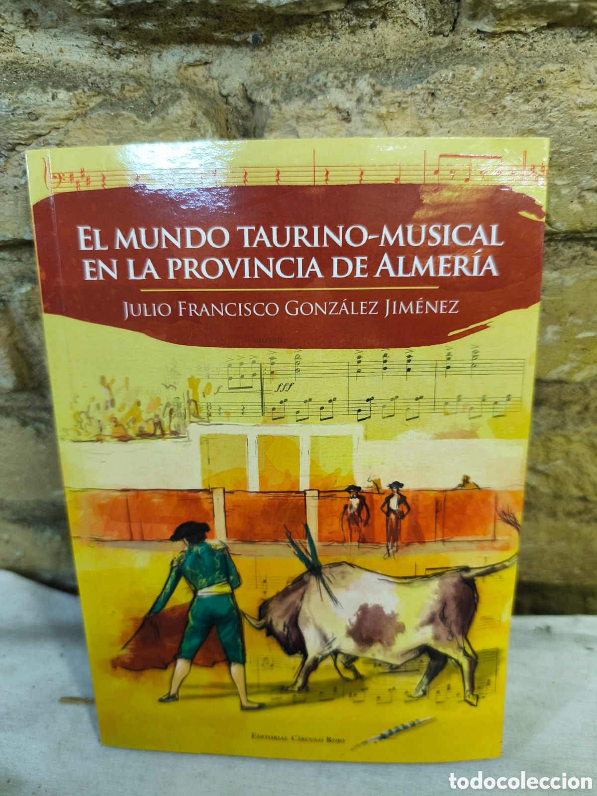 Tauromaquia: EL MUNDO TAURINO-MUSICAL EN LA PROVINCIA DE ALMERIA