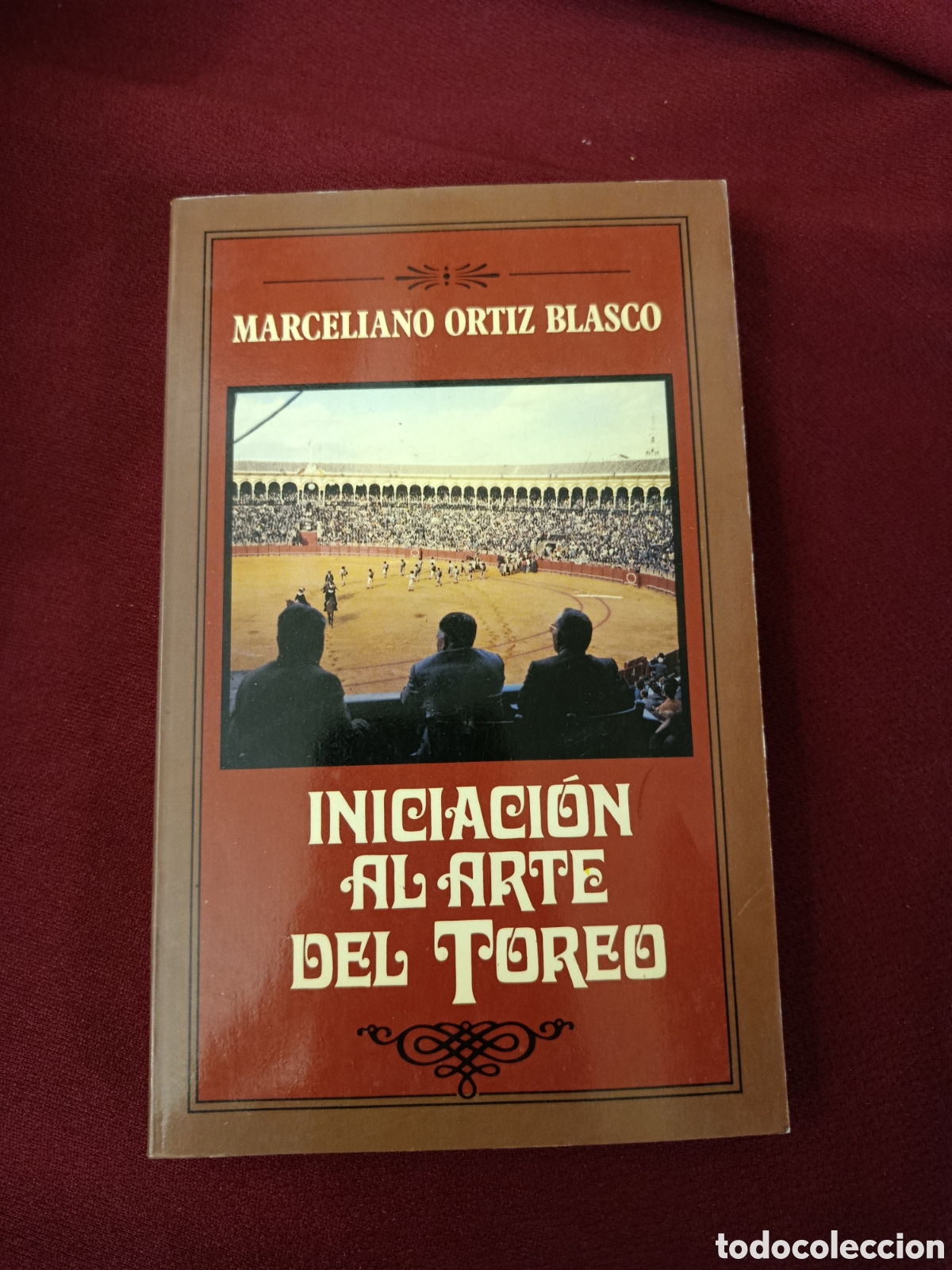 Tauromaquia: MARCELIANO ORTIZ BLASCO. INICIACI&Oacute;N AL ARTE DEL TOREO