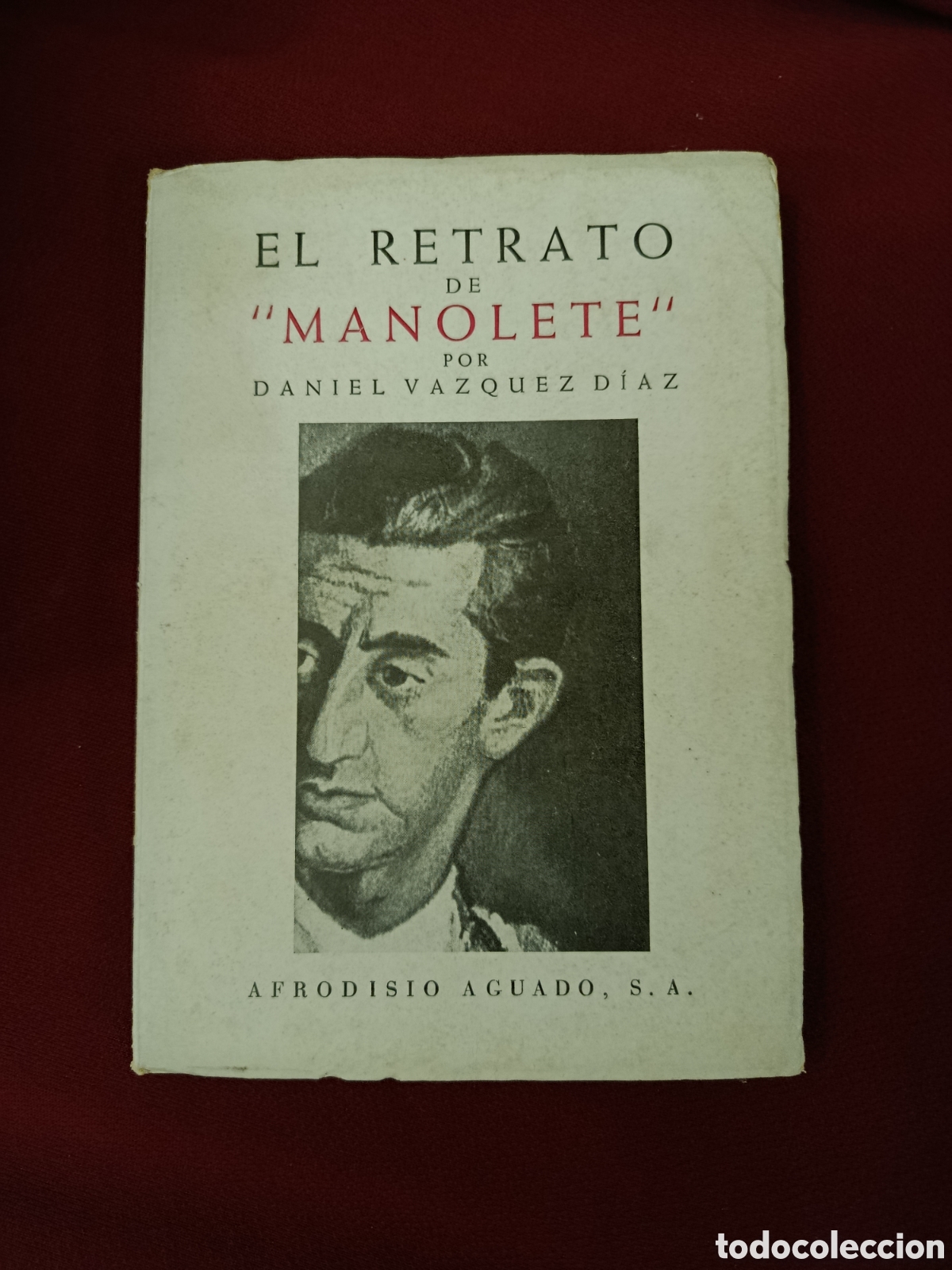Tauromaquia: EL RETRATO DE &rdquo;MANOLETE&rdquo; POR DANIEL VAZQUEZ D&Iacute;AZ