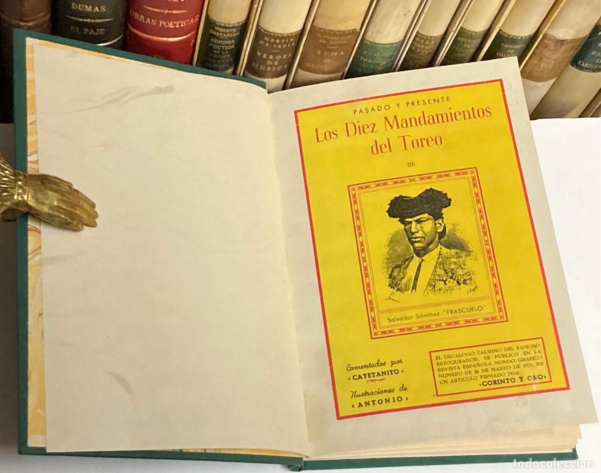 Tauromaquia: A&Ntilde;O 1951 - PASADO Y PRESENTE. LOS DIEZ MANDAMIENTOS DEL TORERO POR FRASCUELO - TOROS CORINTO Y ORO