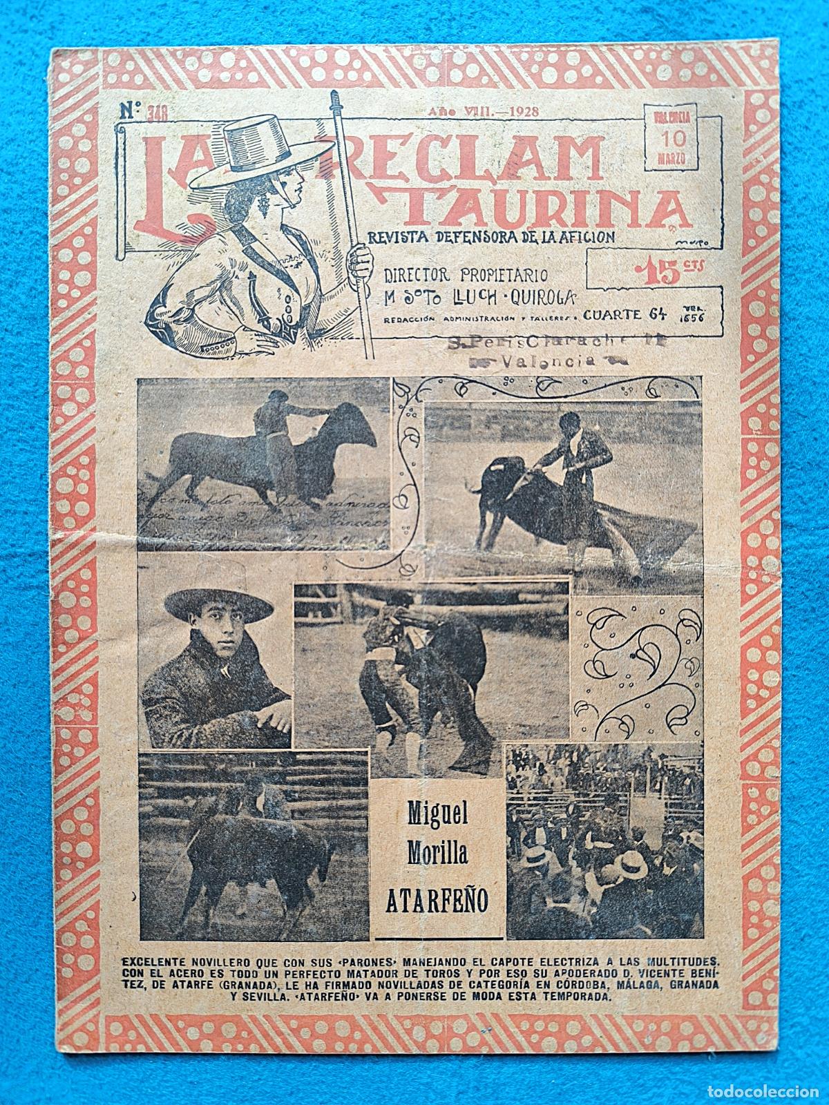 Tauromaquia: RW ANTIGUA REVISTA TOROS RECLAM TAURINA N&ordm; 348 A&Ntilde;O 1928 MIGUEL MORILLA ATARFE&Ntilde;O CTC164
