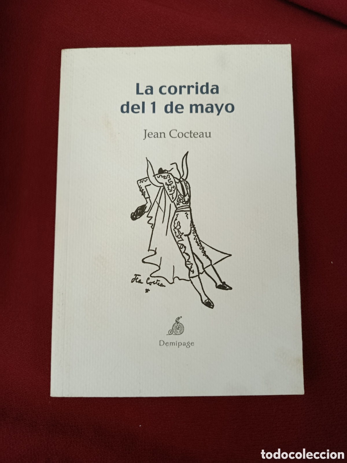 Tauromaquia: La corrida del 1 de mayo . Jean Cocteau