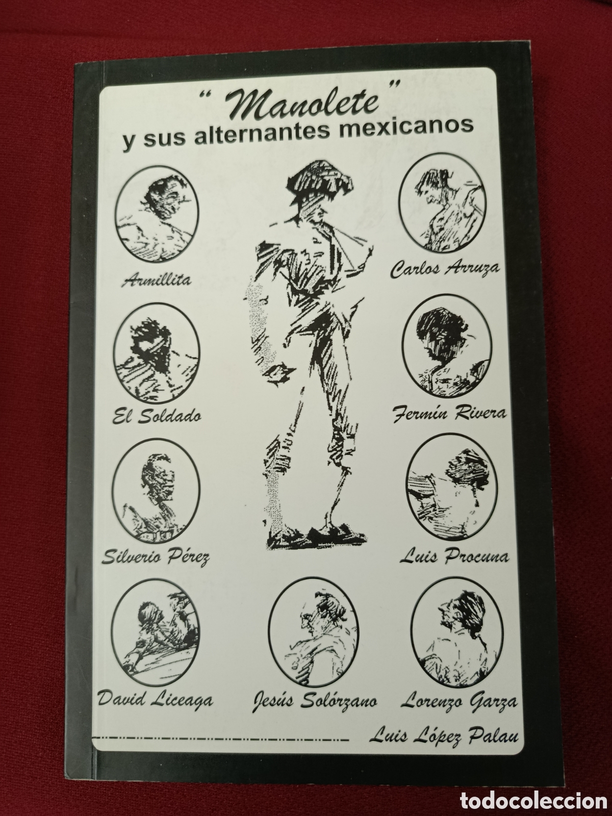 Tauromaquia: Manolete y sus alternantes mexicanos.