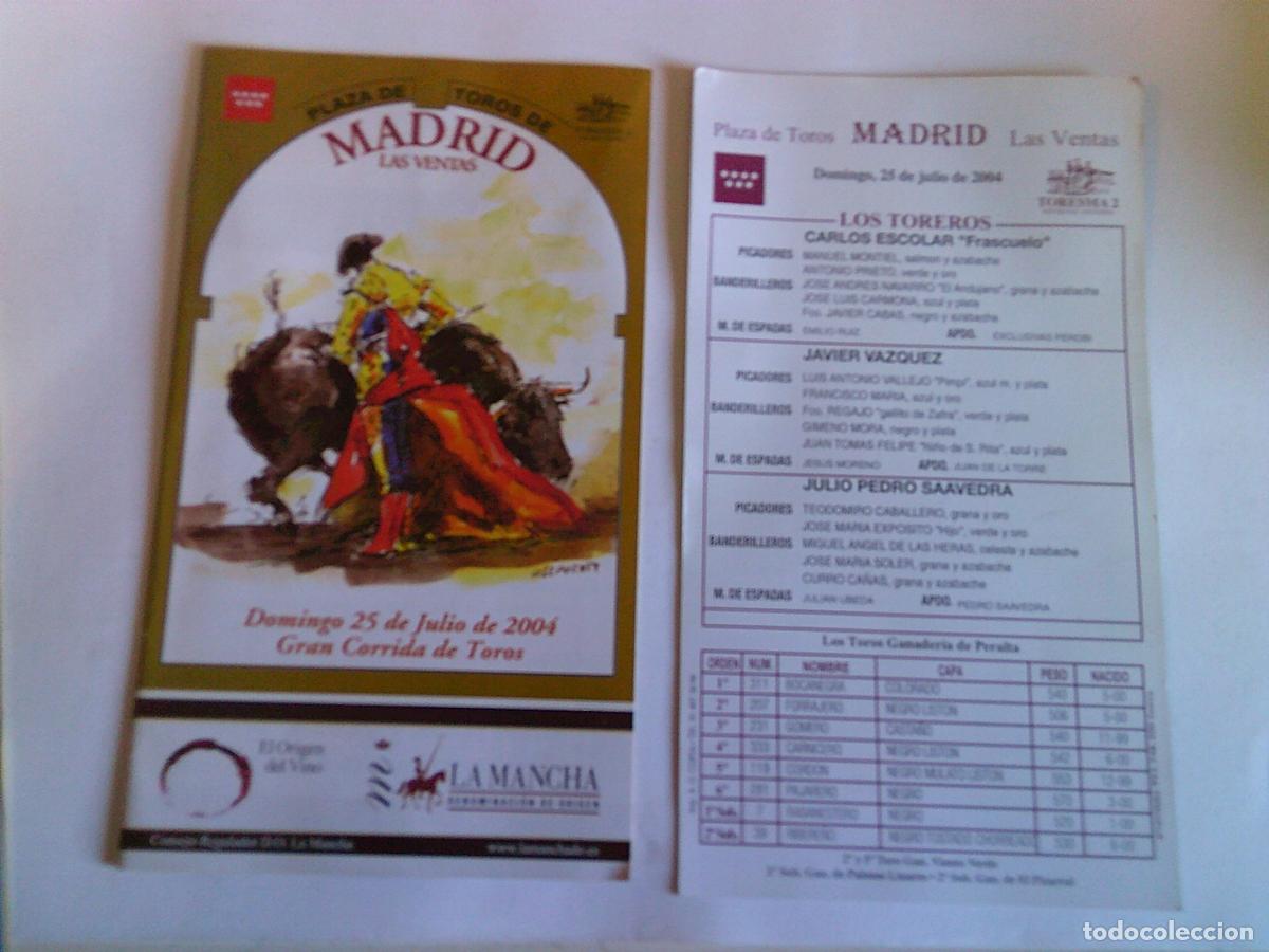 Tauromaquia: Programa Plaza de toros de Madrid Las ventas Domingo 25 de julio 2004