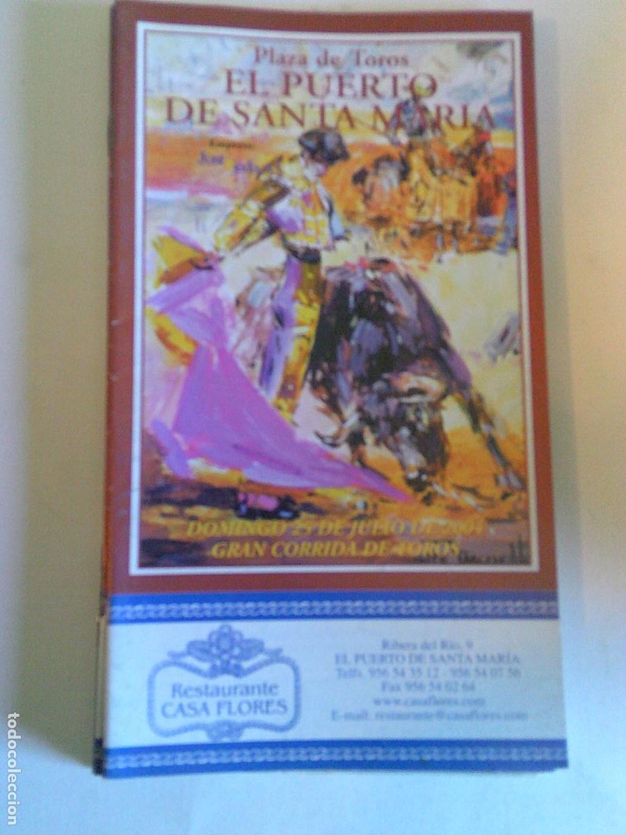 Tauromaquia: Programa Plaza de toros del Puerto de Santa Mar&iacute;a Domingo 25 de julio 2004