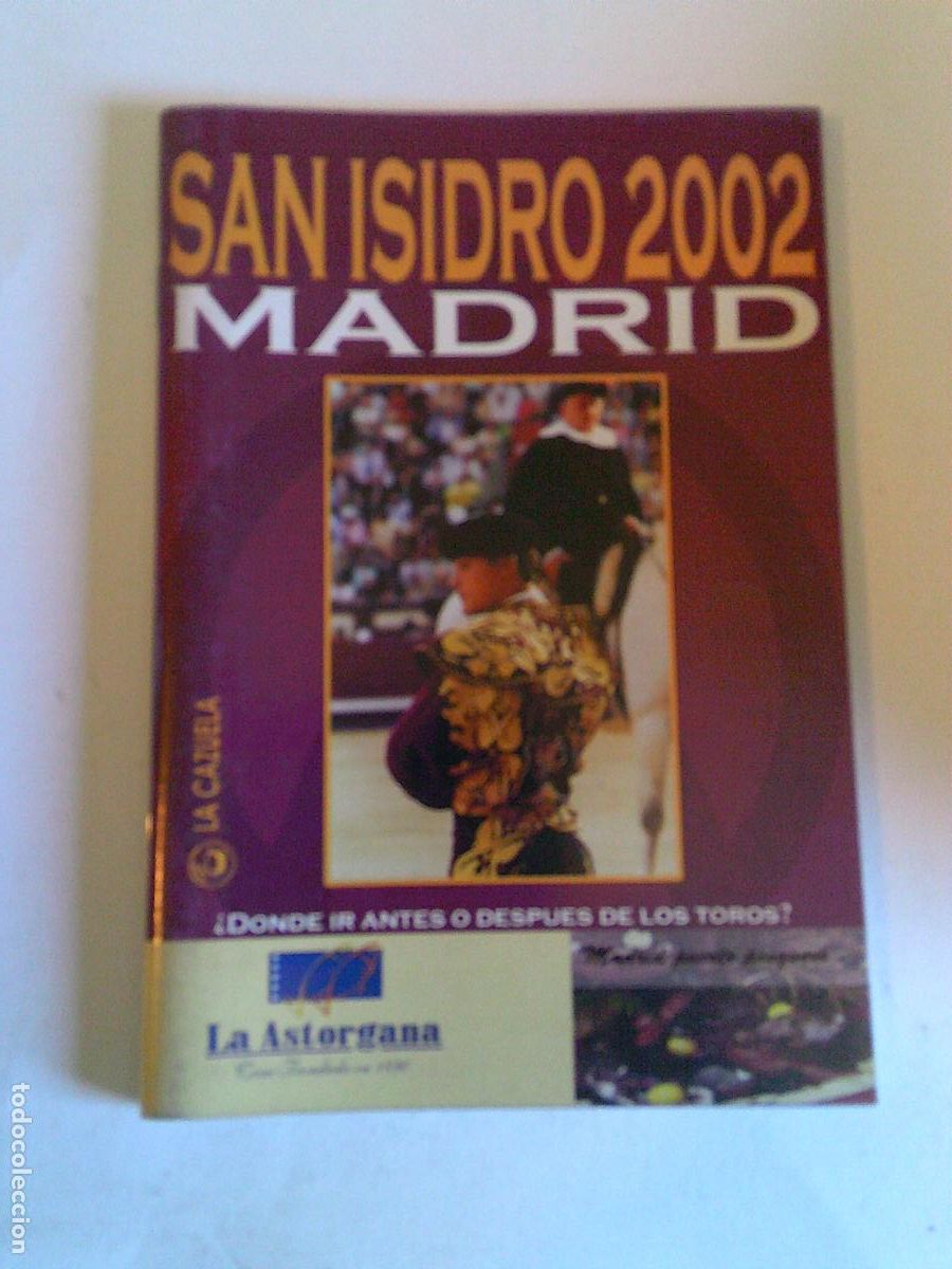 Tauromaquia: San Isidro 2002 Madrid Toros