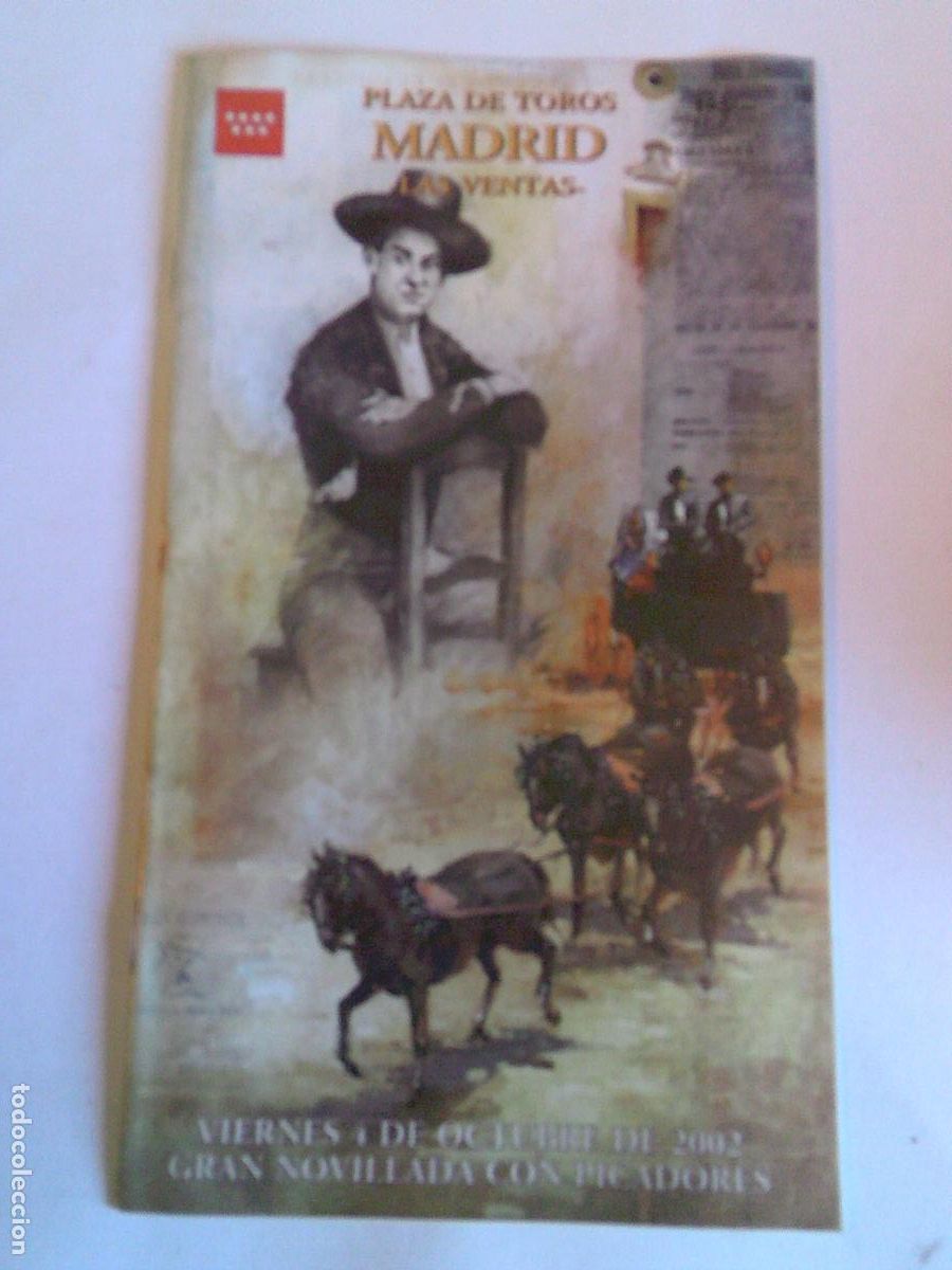 Tauromaquia: Programa Plaza de toros Las Ventas Madrid viernes 4 de octubre del 2002
