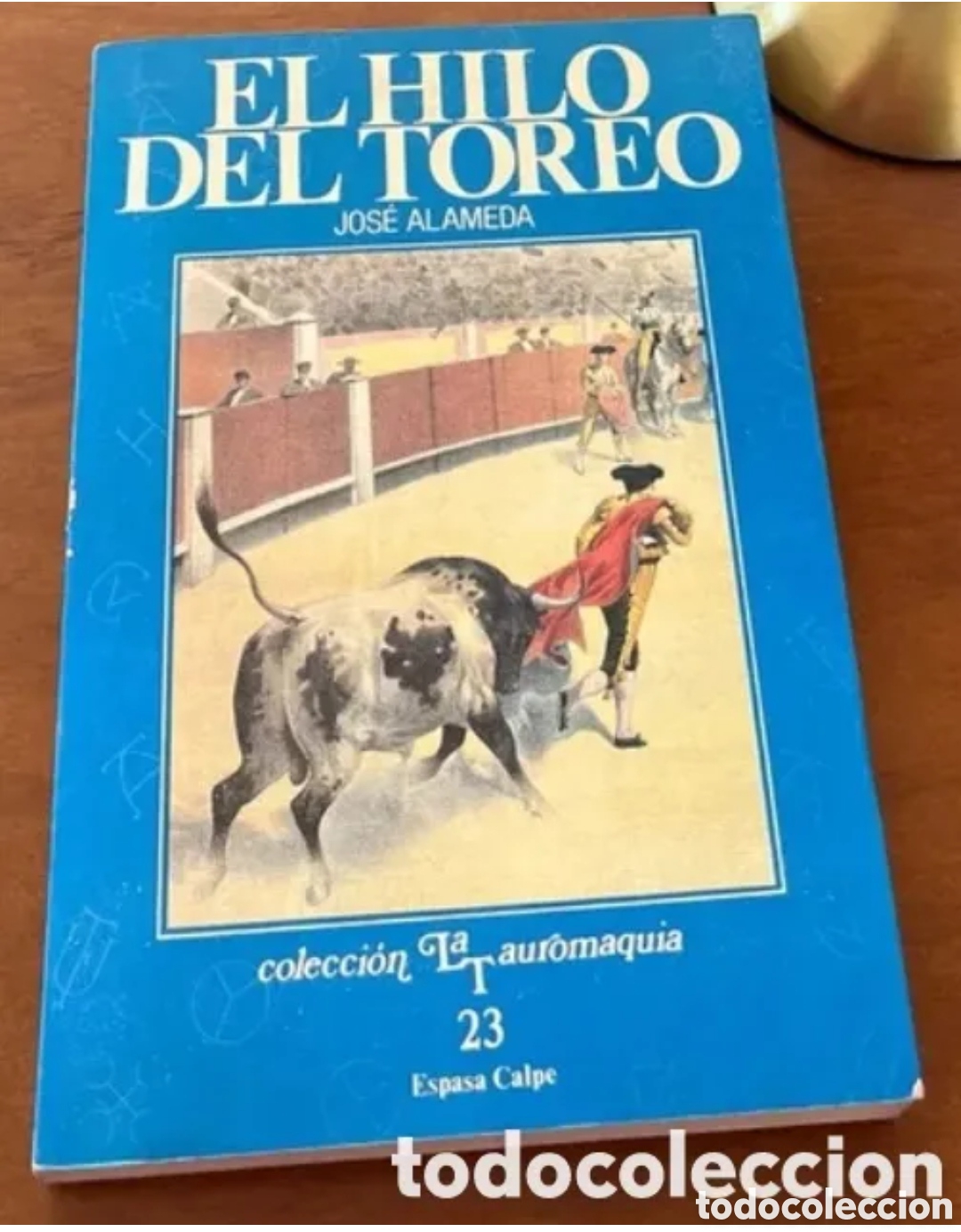 Tauromaquia: El hilo del toreo de Pepe alameda